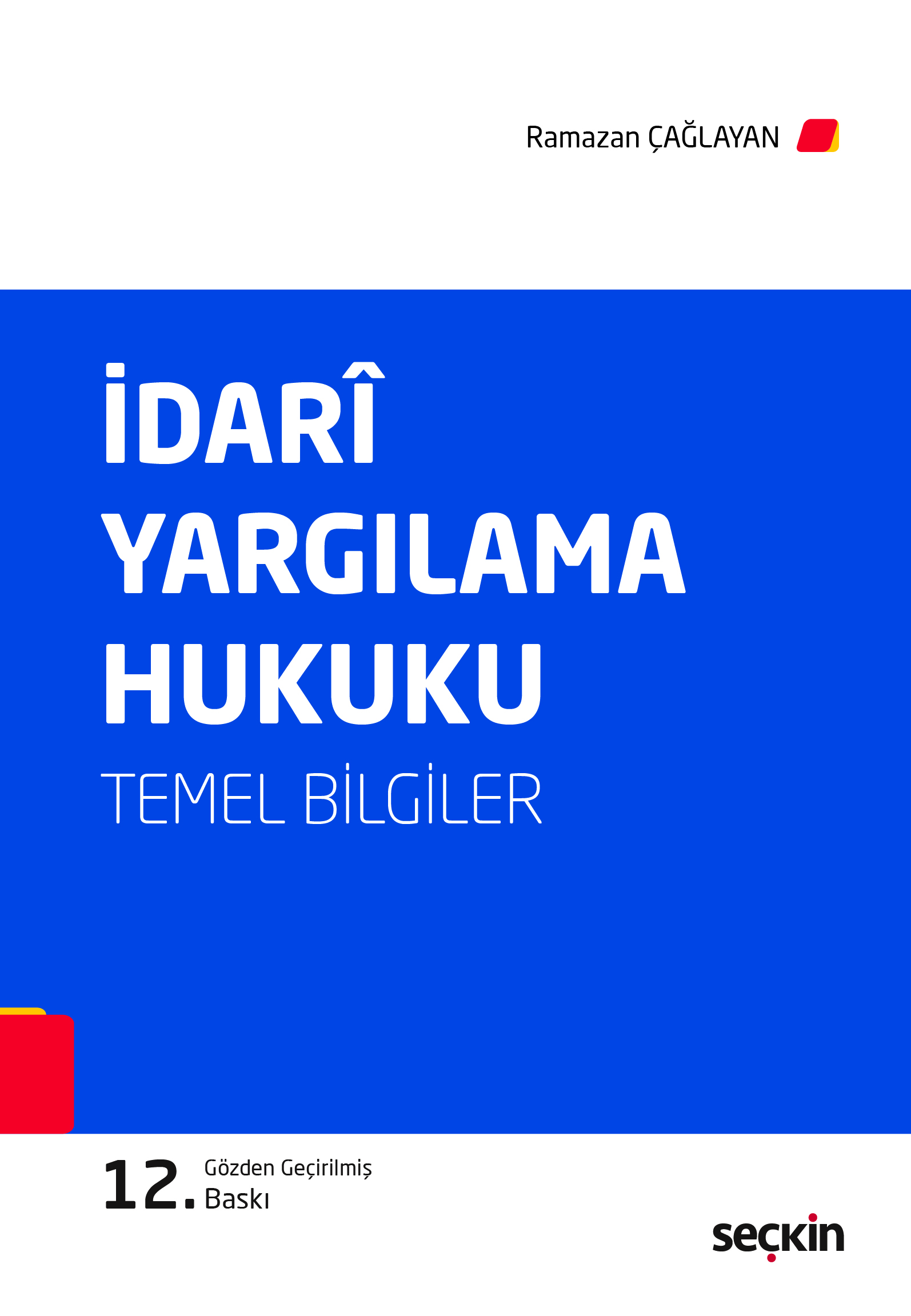 İdari Yargılama Hukuku (Temel Bilgiler)