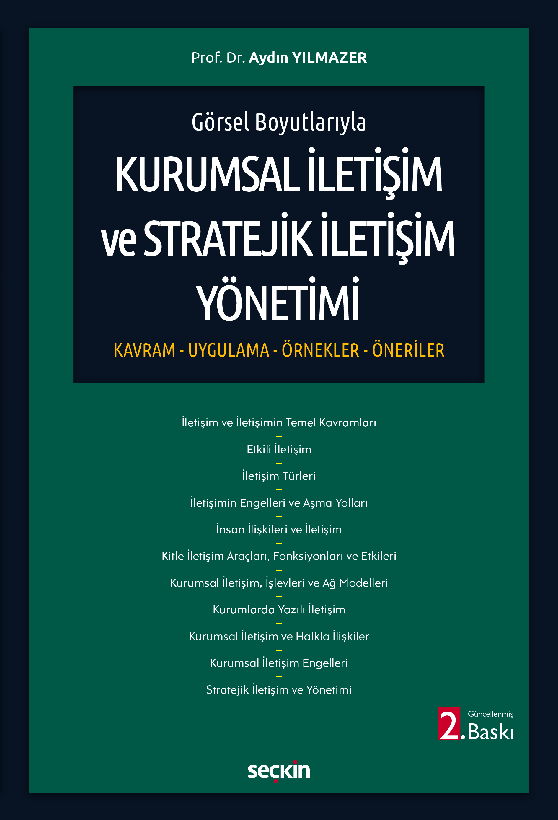 Görsel BoyutlarıylaKurumsal İletişim ve Stratejik İletişim Yönetimi Kavram – Uygulama – Örnekler–Öneriler