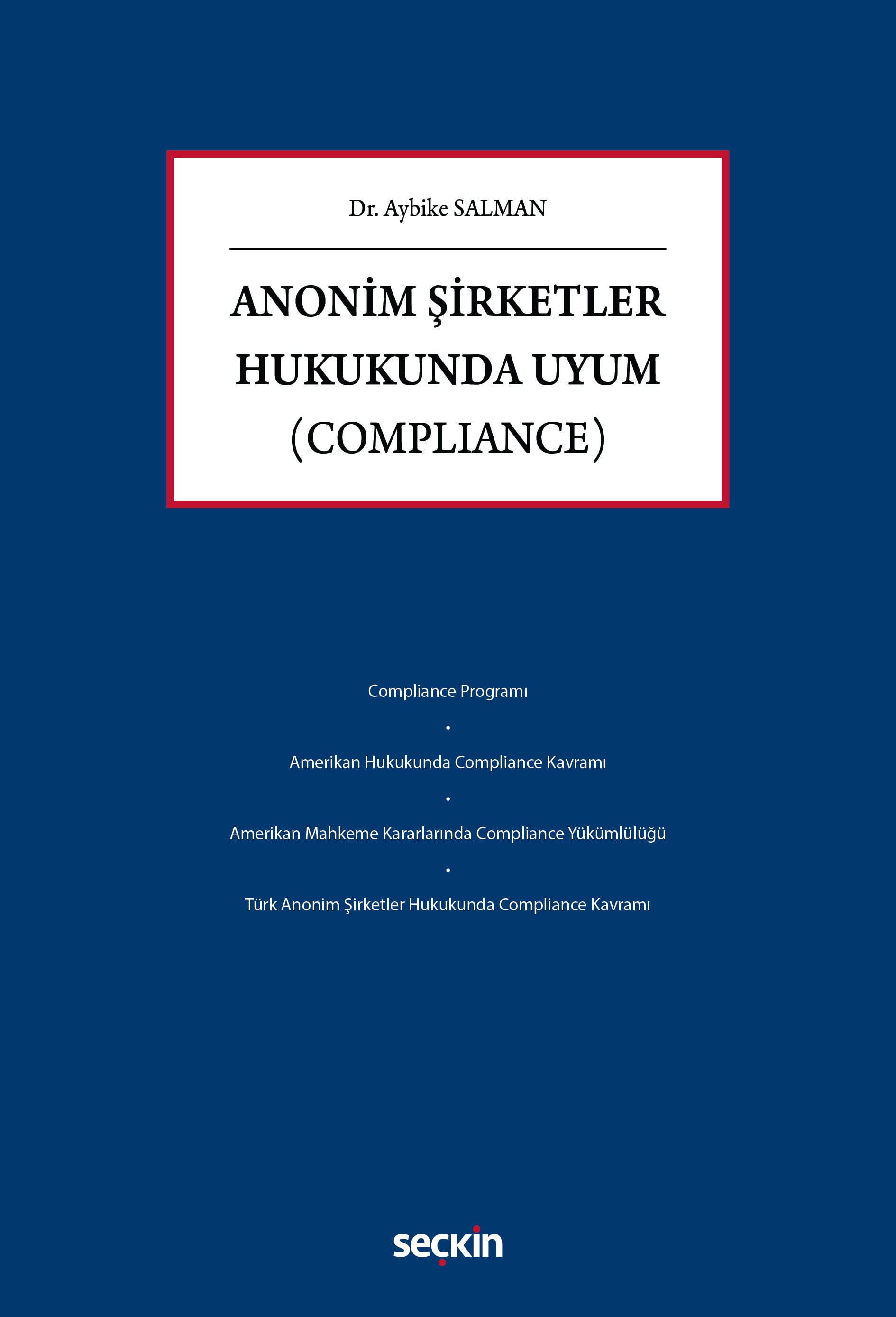 Anonim Şirketler Hukukunda Uyum (Compliance)