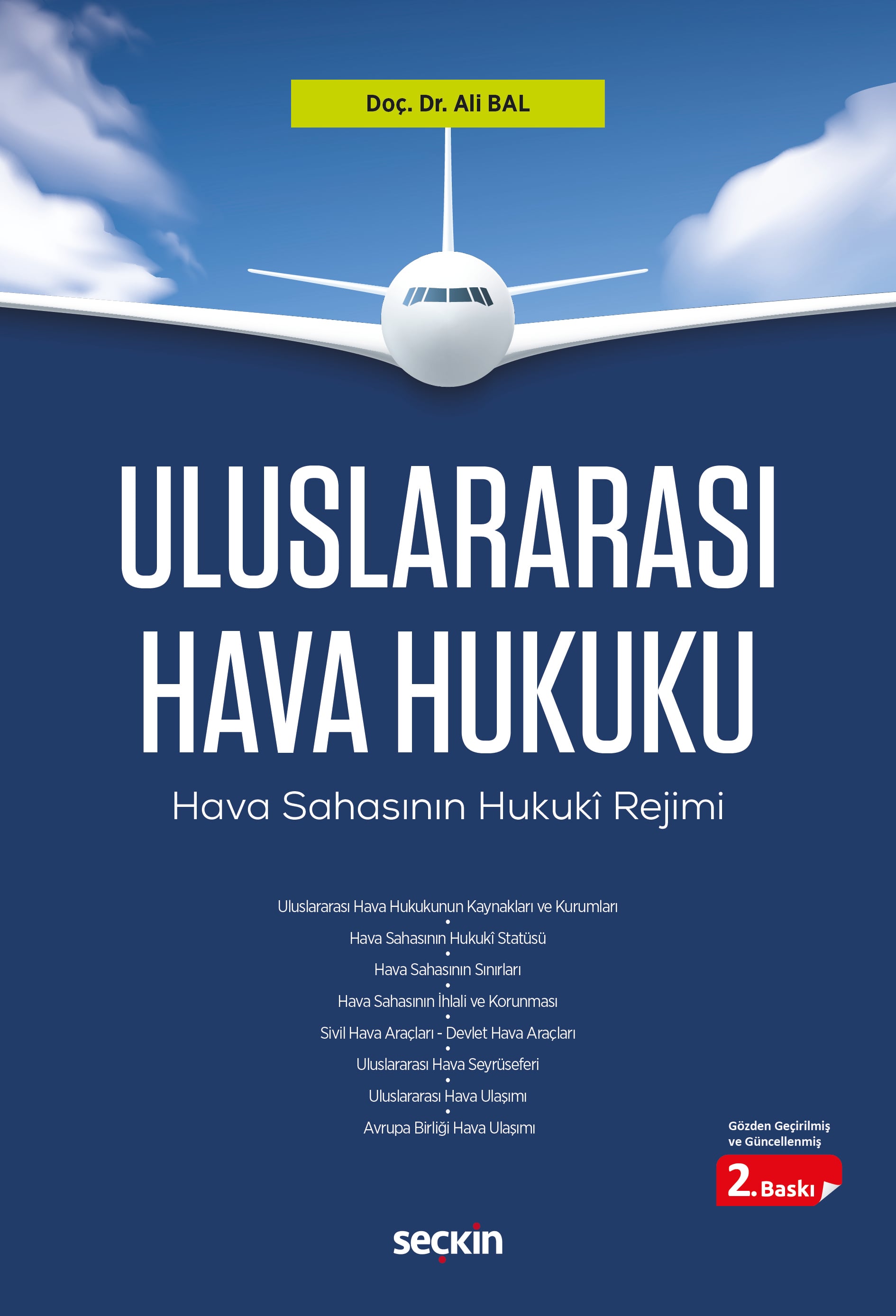 Uluslararası Hava Hukuku Hava Sahasının Hukukî Rejimi