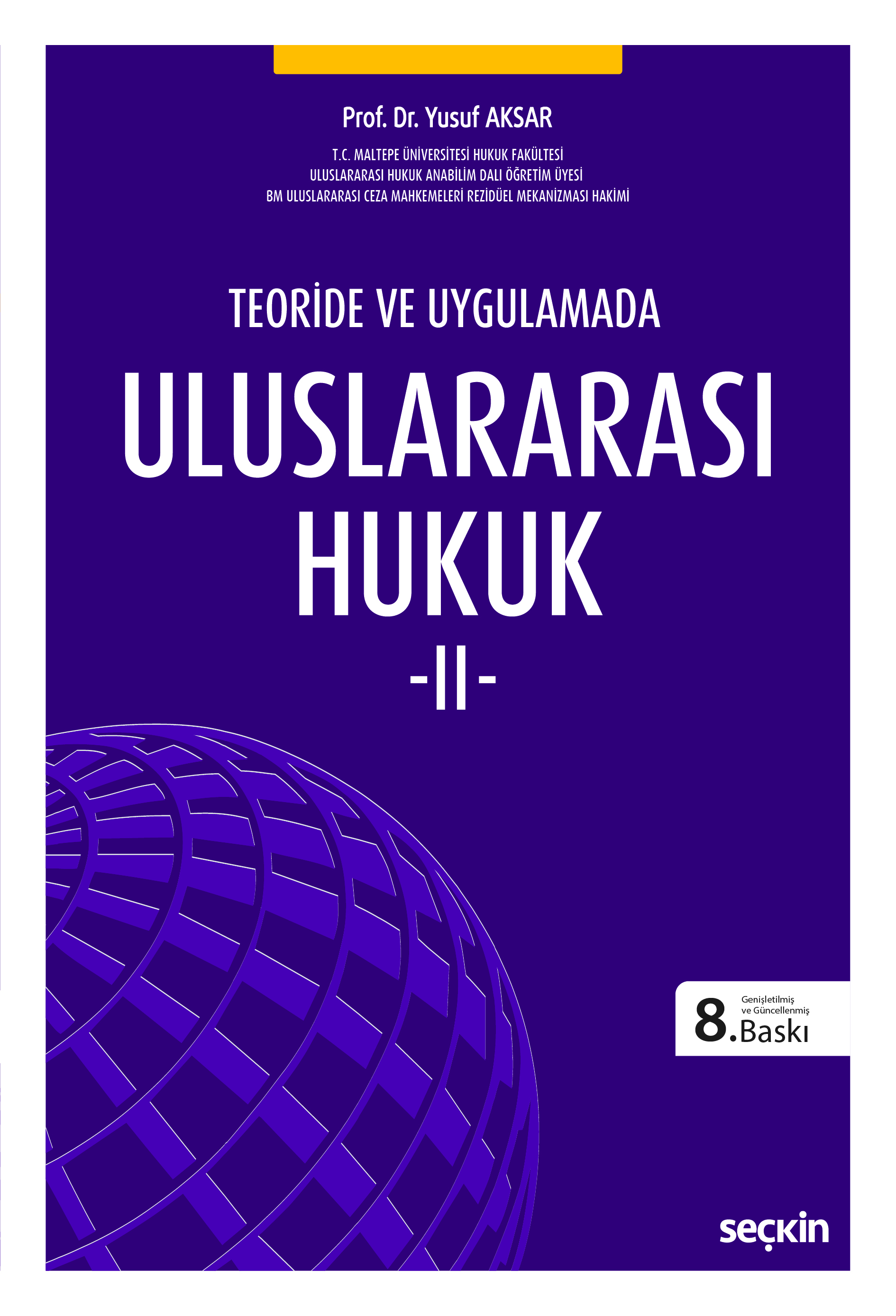 Teoride ve UygulamadaUluslararası Hukuk – II