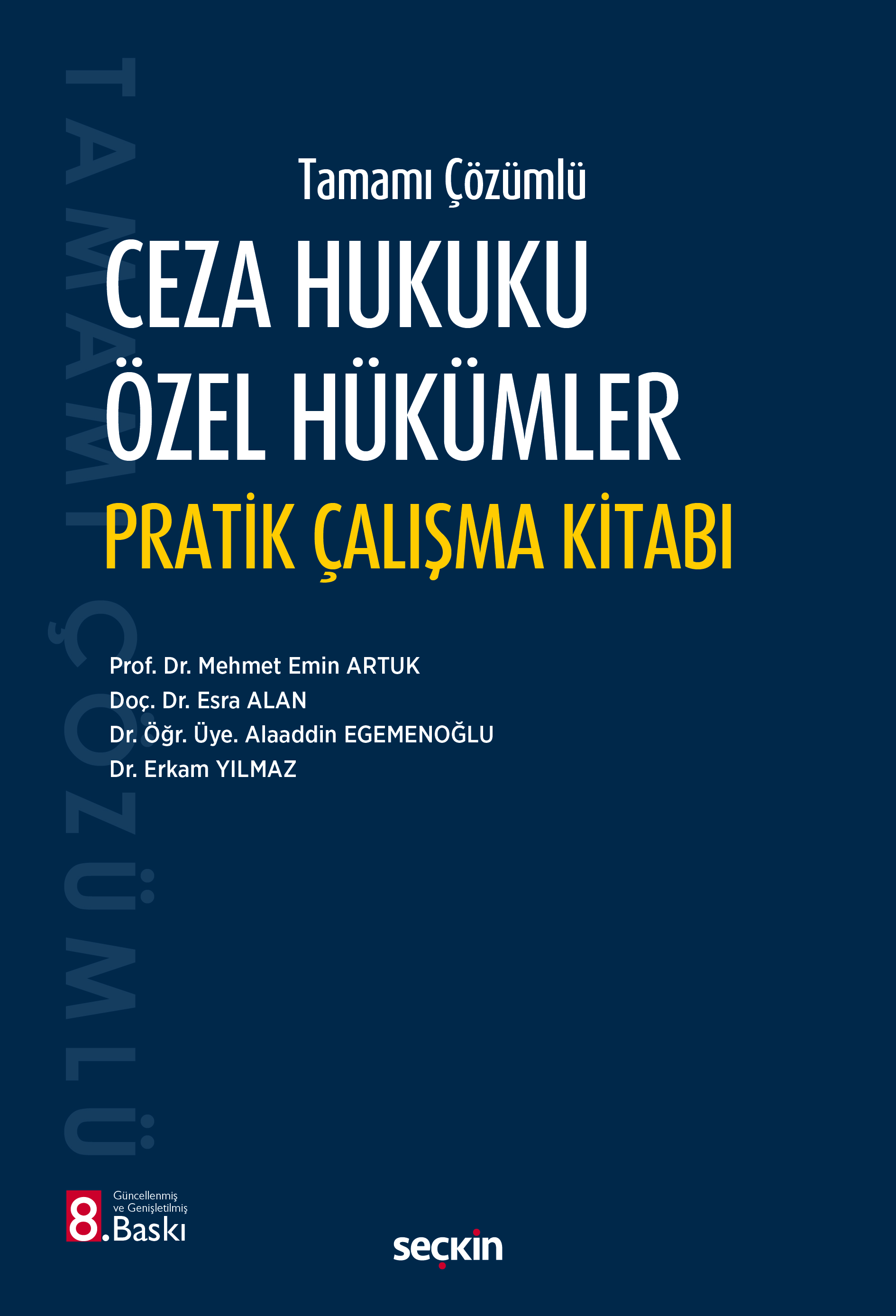 Tamamı ÇözümlüCeza Hukuku Özel Hükümler Pratik Çalışma Kitabı