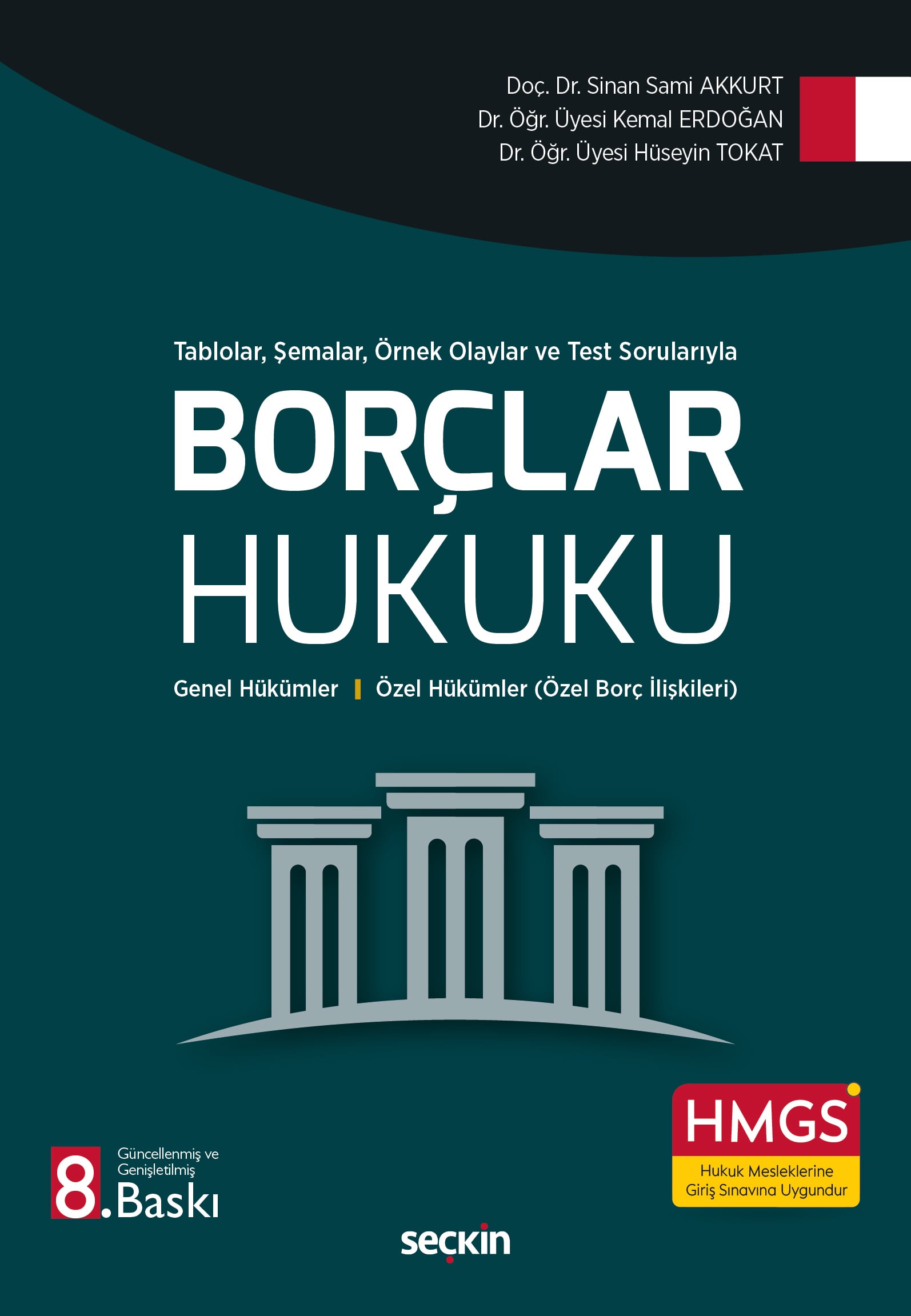 Tablolar, Şemalar, Örnek Olaylar ve Test SorularıylaBorçlar Hukuku (Genel Hükümler – Özel Borç İlişkileri)