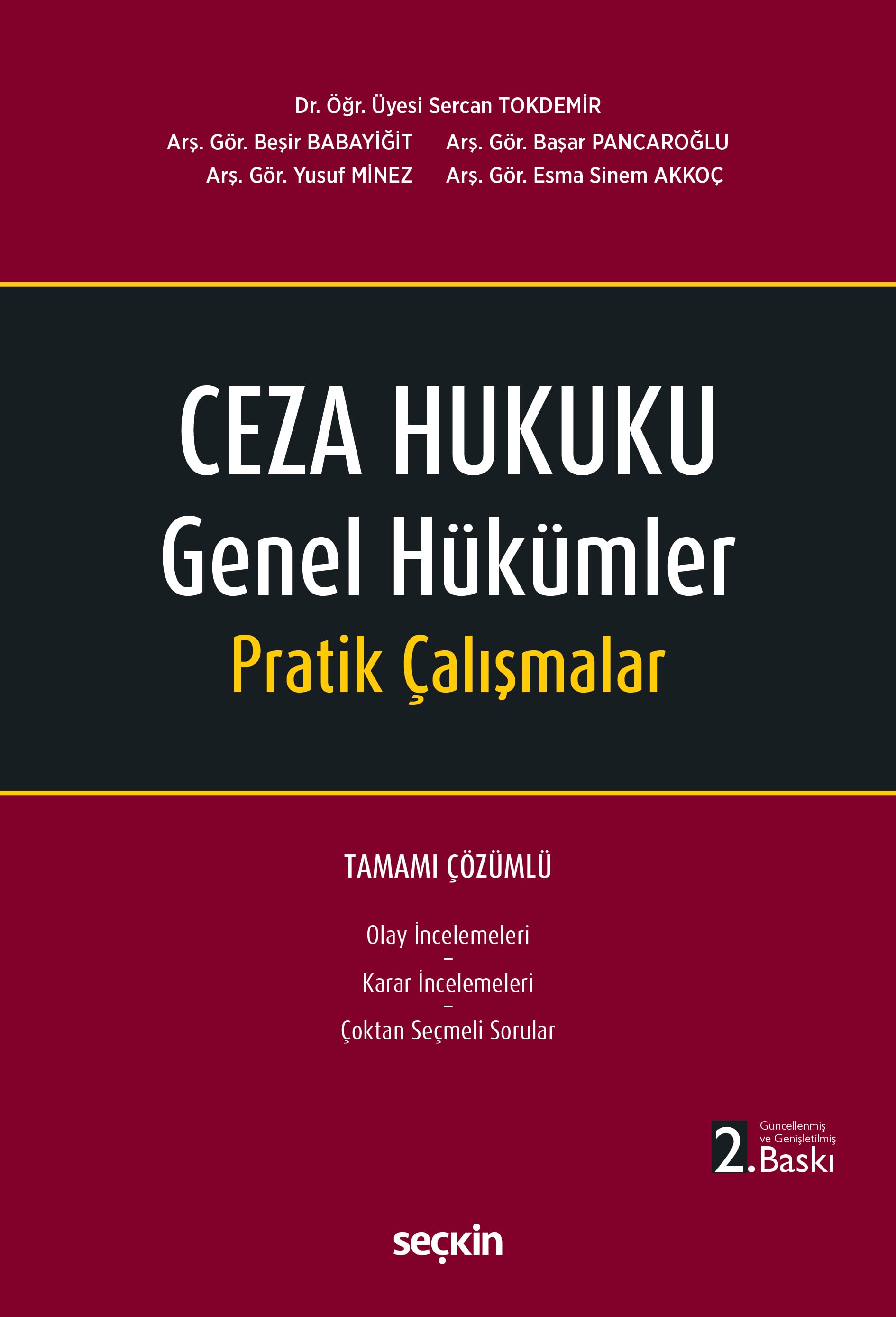 Ceza Hukuku Genel Hükümler Pratik Çalışmalar
