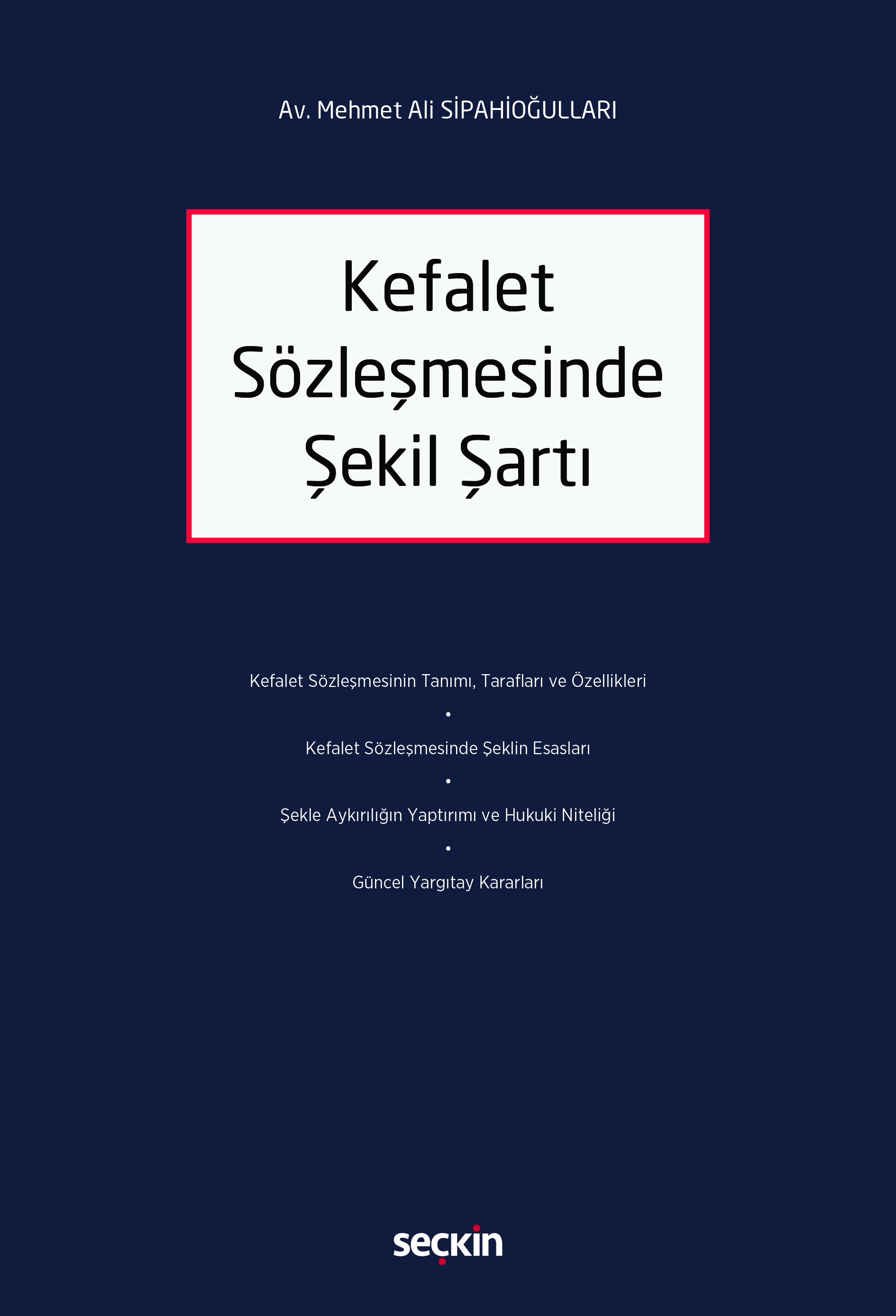 Kefalet Sözleşmesinde Şekil Şartı