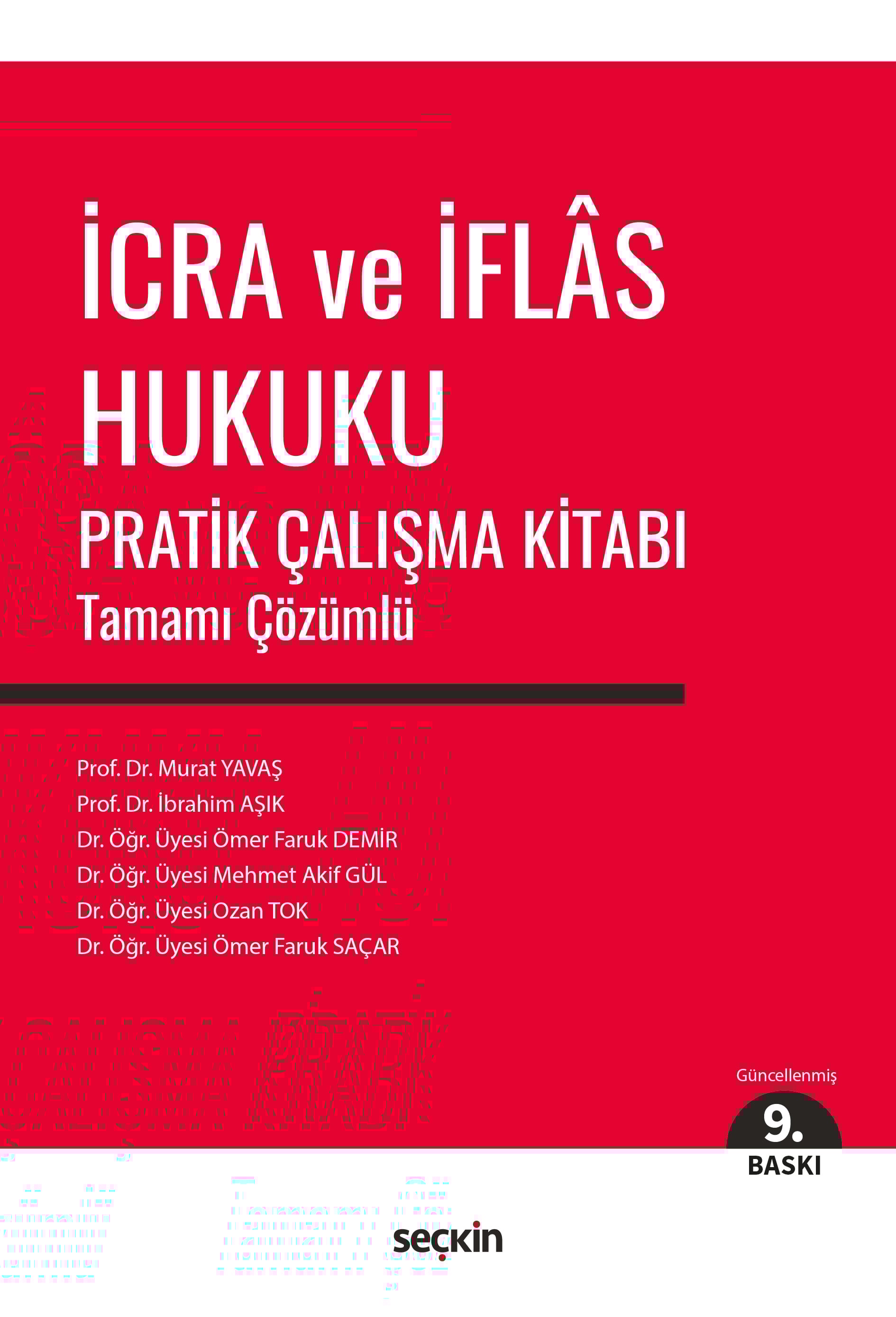 İcra ve İflas Hukuku Pratik Çalışma Kitabı Tamamı Çözümlü