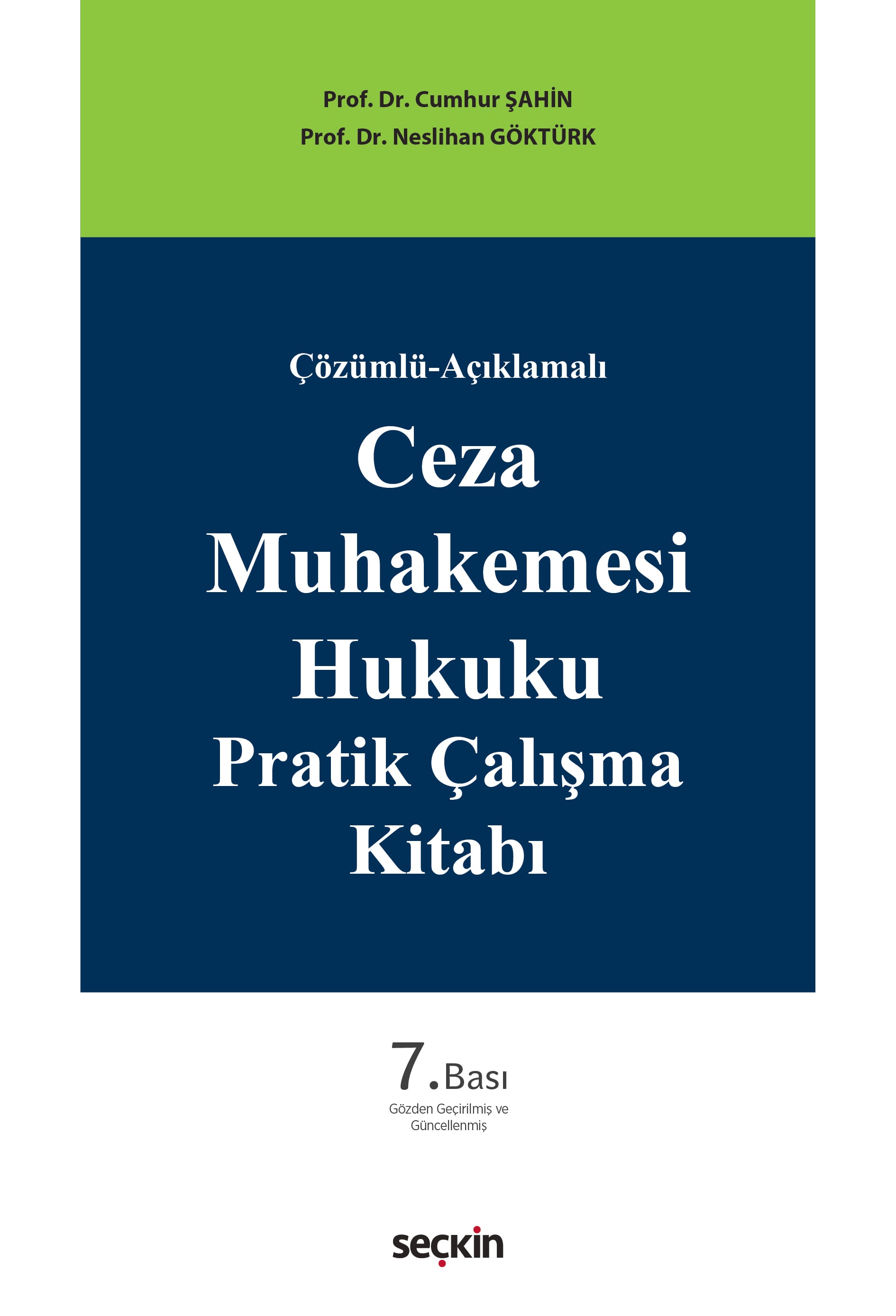 Çözümlü–AçıklamalıCeza Muhakemesi Hukuku Pratik Çalışma Kitabı