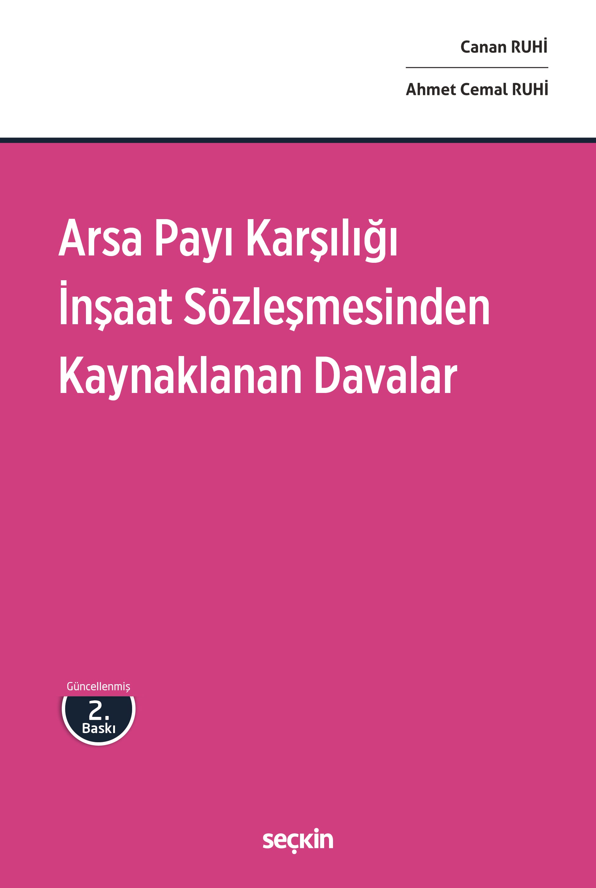 Arsa Payı Karşılığı İnşaat Sözleşmesinden Kaynaklanan Davalar