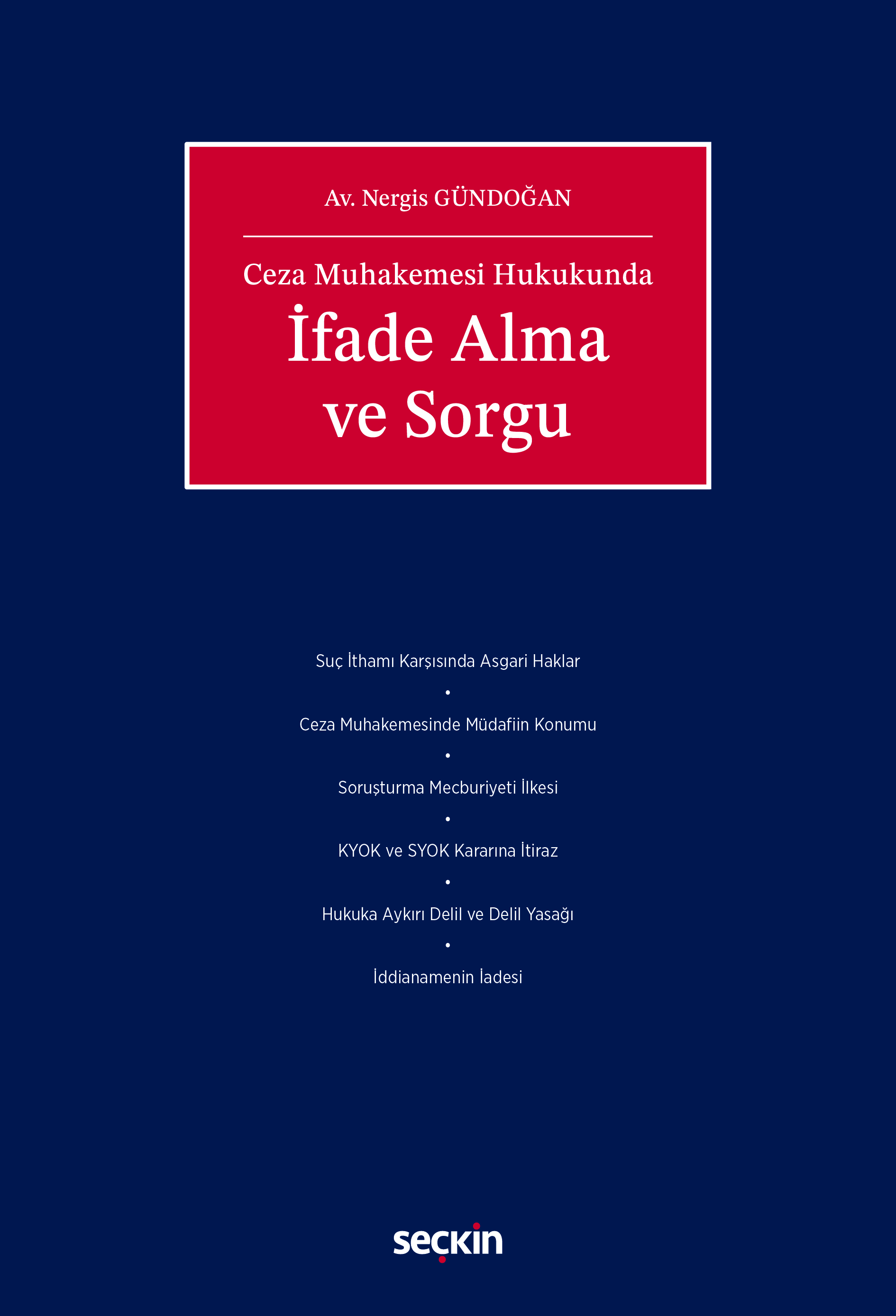 Ceza Muhakemesi Hukukundaİfade Alma ve Sorgu