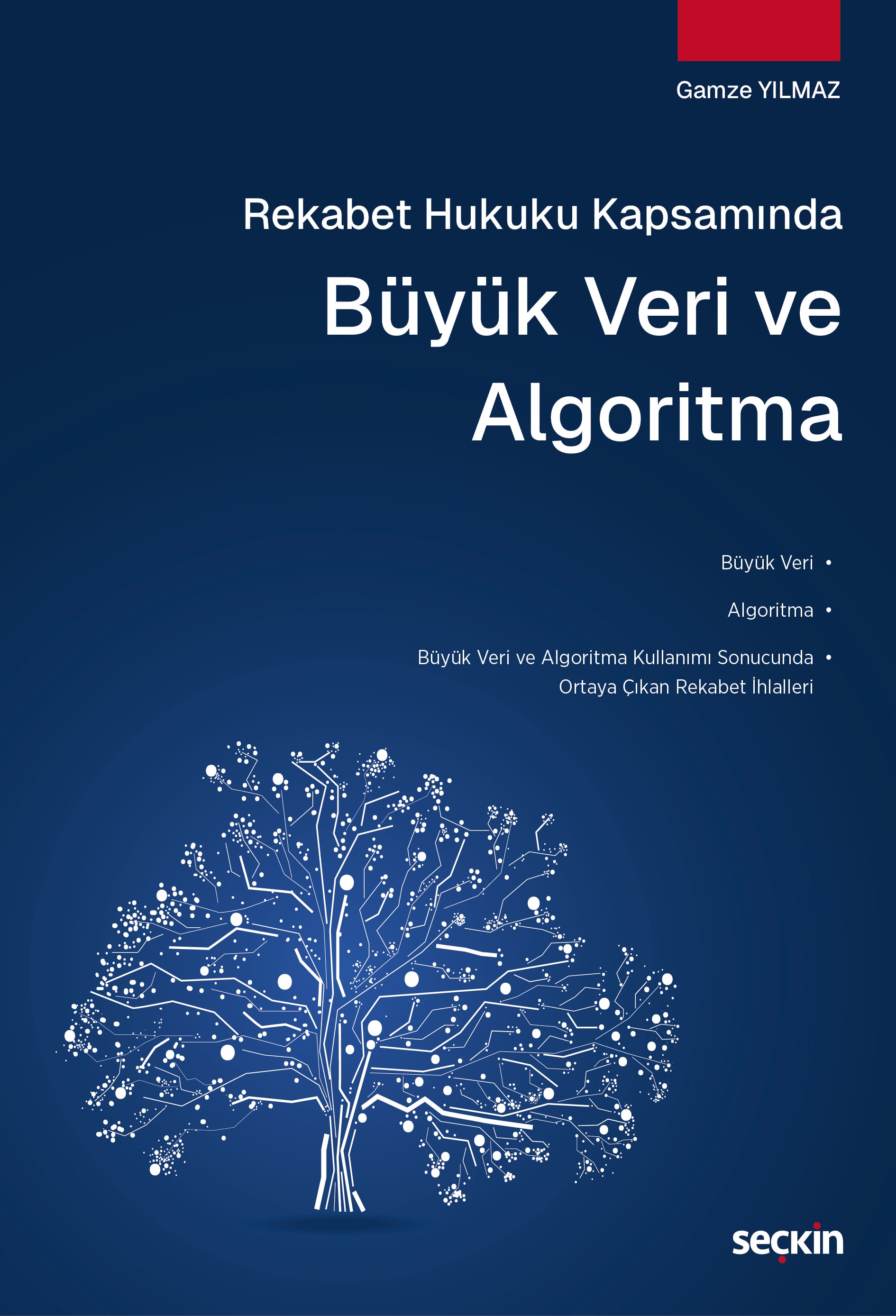 Rekabet Hukuku Kapsamında Büyük Veri ve Algoritma