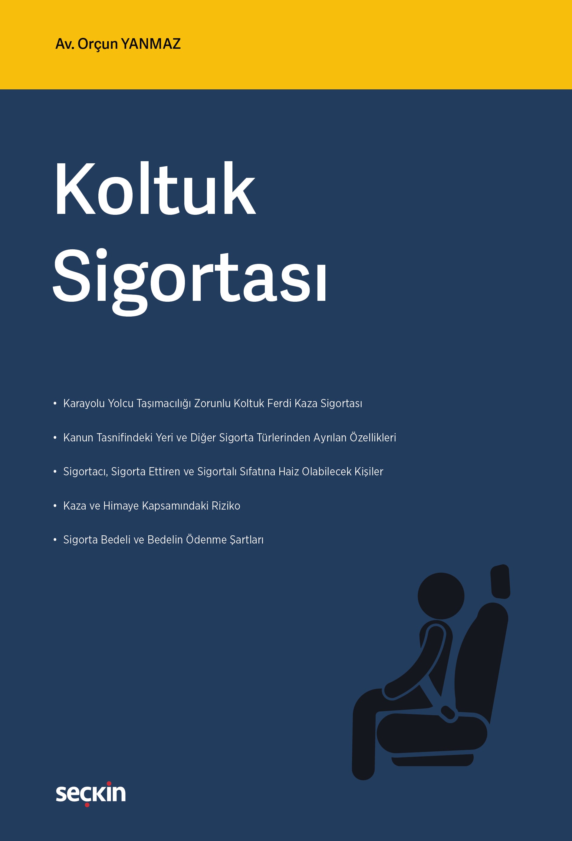 Koltuk Sigortası