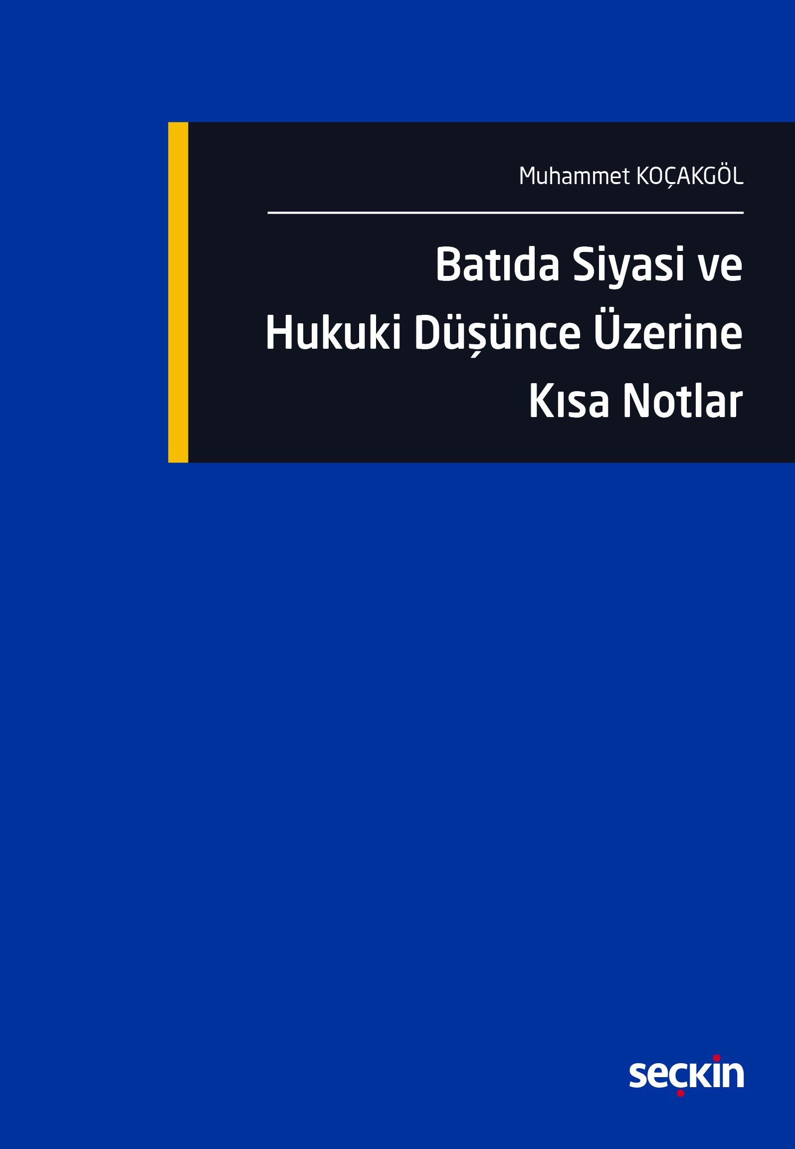 Batıda Siyasi ve Hukuki Düşünce ÜzerineKısa Notlar