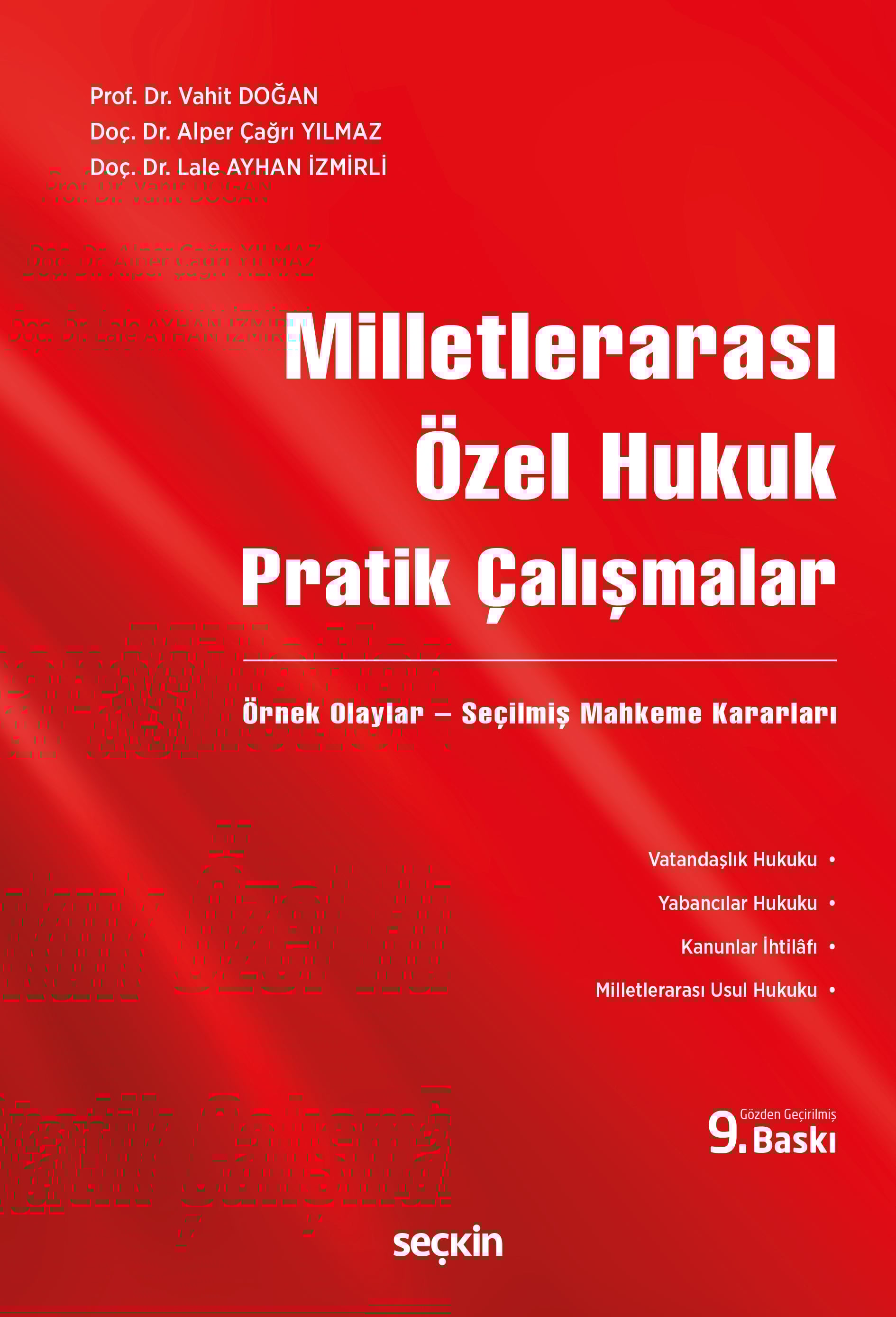 Milletlerarası Özel Hukuk Pratik Çalışmalar Örnek Olaylar – Seçilmiş Mahkeme Kararları