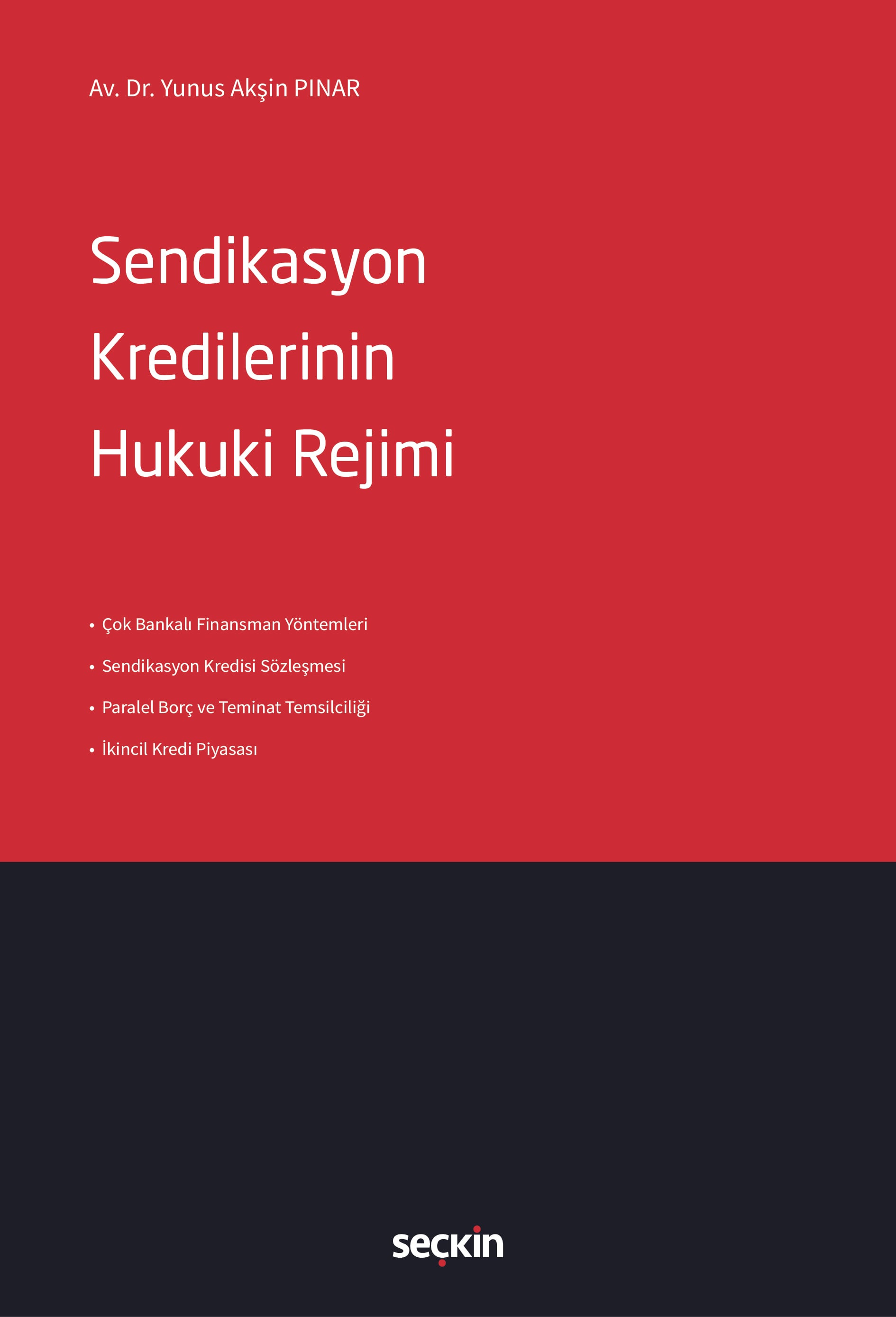 Sendikasyon Kredilerinin Hukuki Rejimi