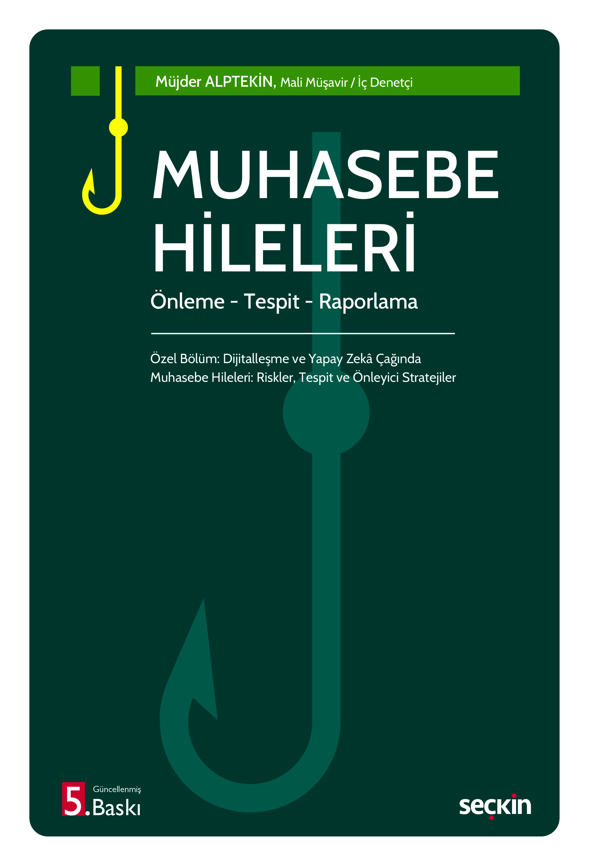 Muhasebe Hileleri Önleme – Tespit – Raporlama