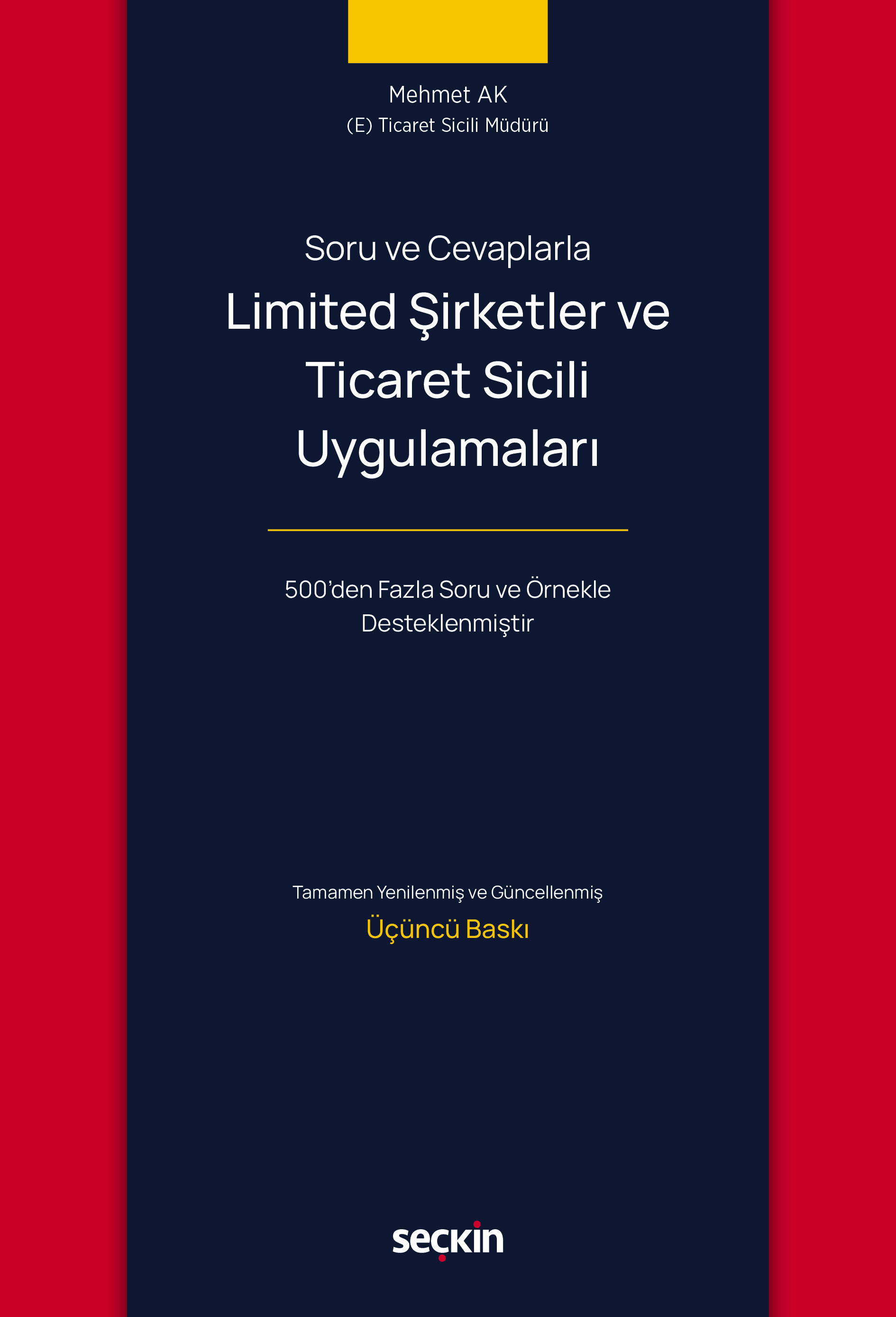 Soru ve CevaplarlaLimited Şirketler ve Ticaret Sicili Uygulamaları