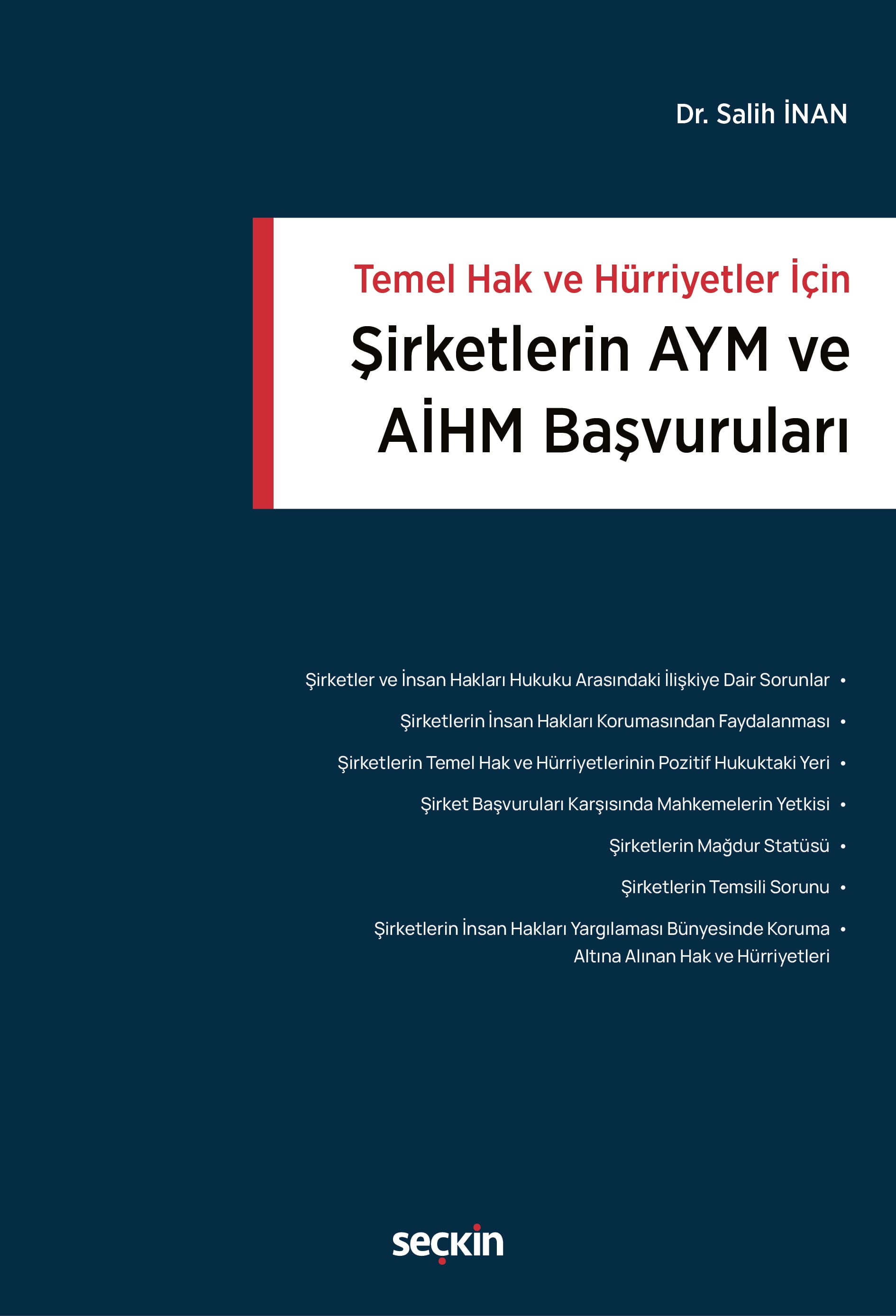 Temel Hak ve Hürriyetler İçinŞirketlerin AYM ve AİHM Başvuruları