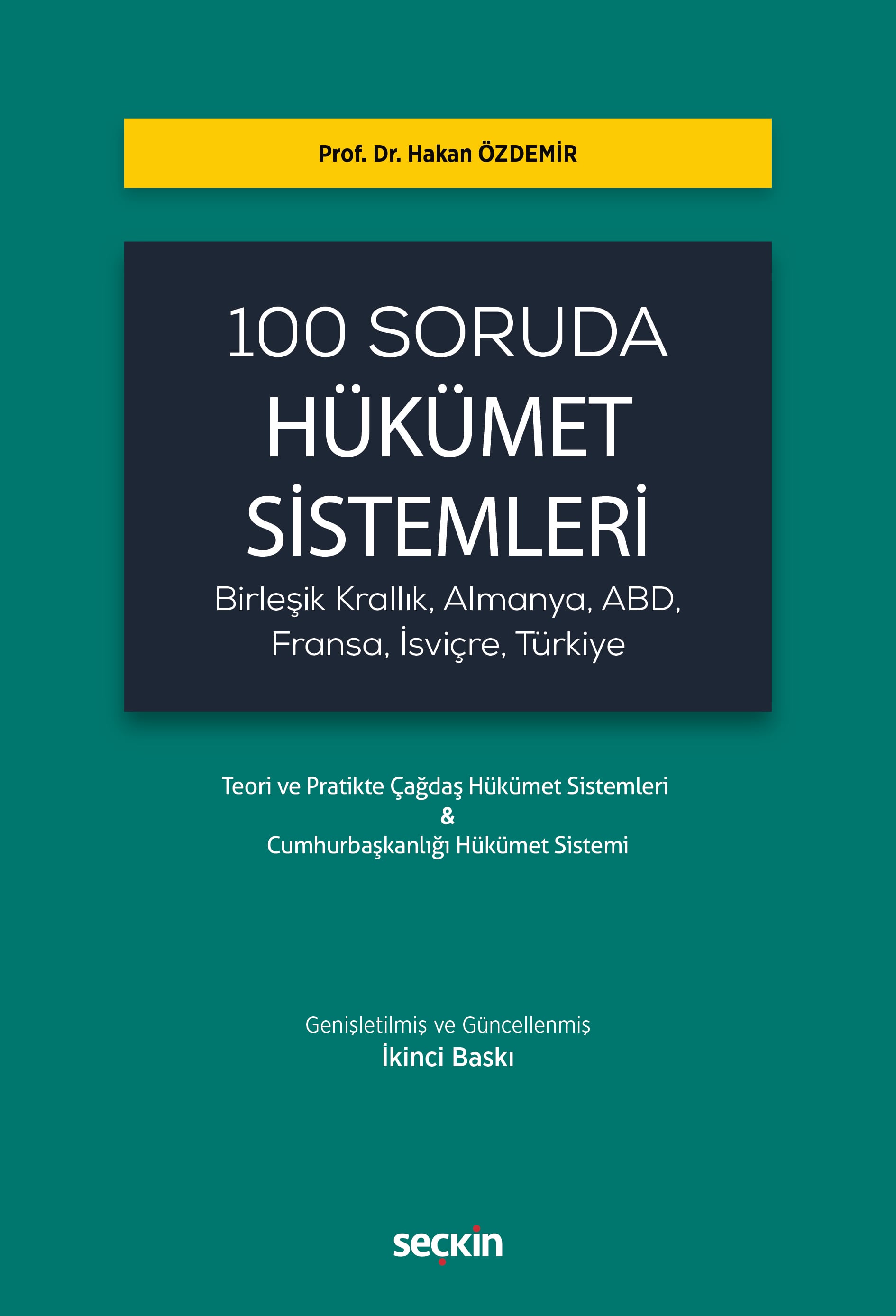 100 Soruda Hükümet Sistemleri (Birleşik Krallık, Almanya, ABD, Fransa, İsviçre, Türkiye)