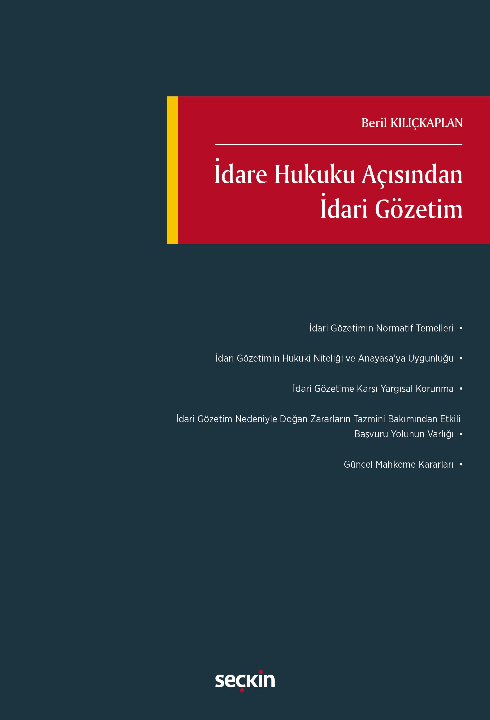 İdare Hukuku Açısından İdari Gözetim