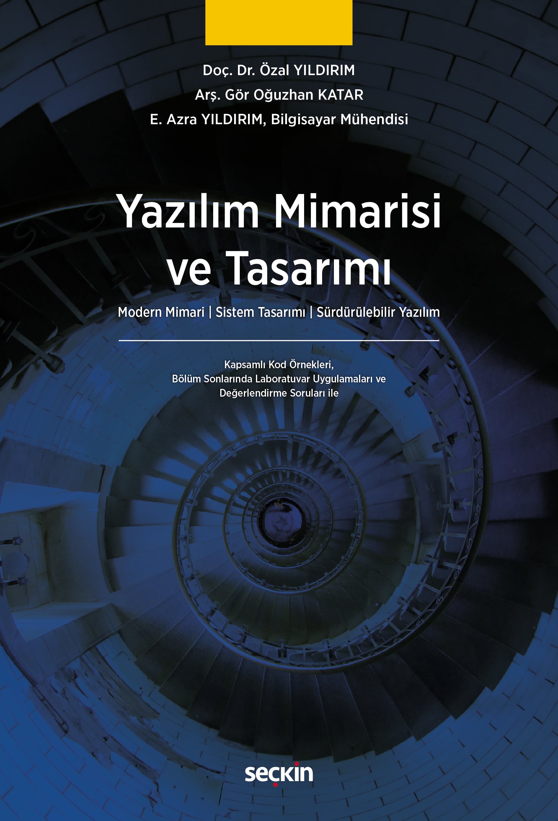 Yazılım Mimarisi ve Tasarımı Modern Mimari ¦ Sistem Tasarımı ¦ Sürdürülebilir Yazılım