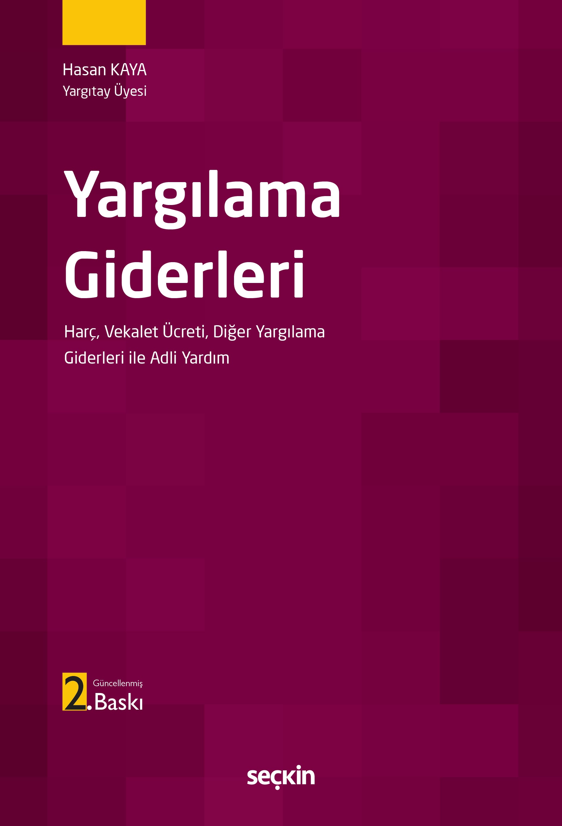 Yargılama Giderleri Harç, Vekalet Ücreti Diğer Yargılama Giderleri ile Adli Yardım
