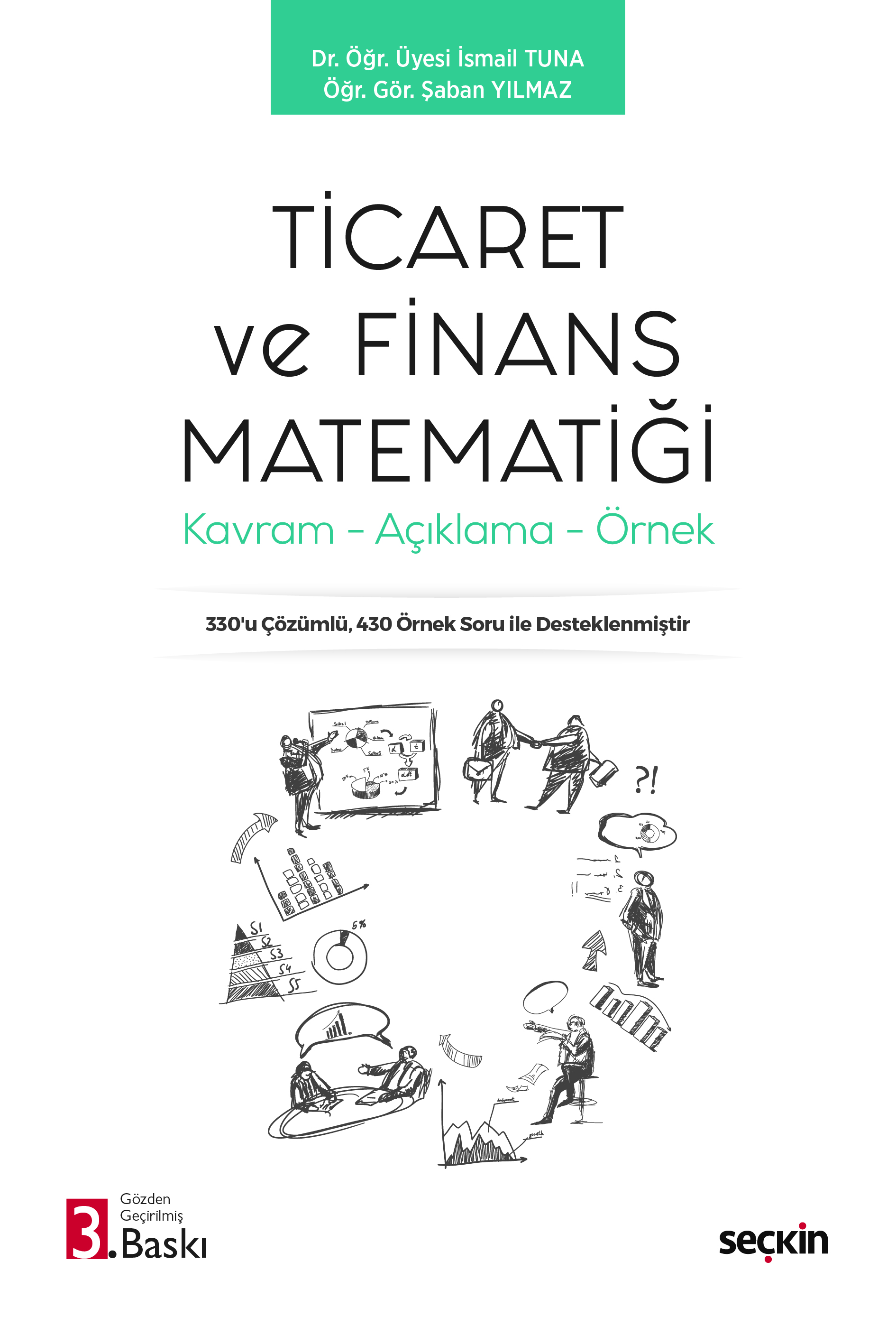 Ticaret ve Finans Matematiği Kavram – Açıklama – Örnek