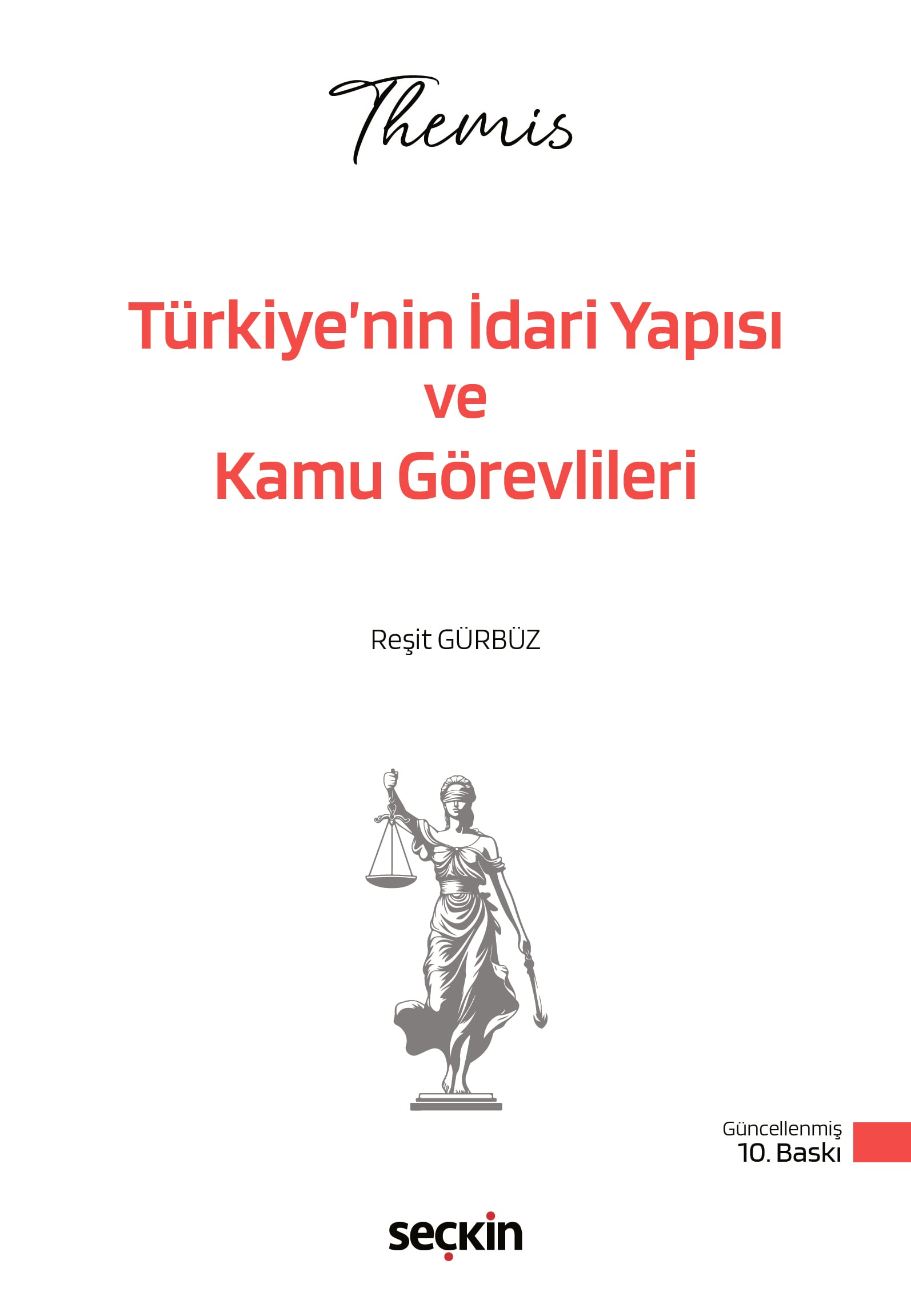 THEMIS – Türkiye'nin İdari Yapısı ve Kamu Görevlileri Konu Kitabı