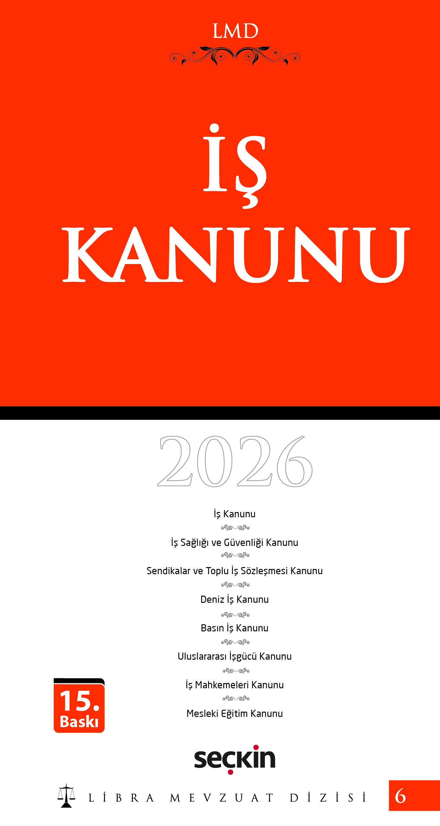Libra Mevzuat Dizisiİş Kanunu / LMD–6