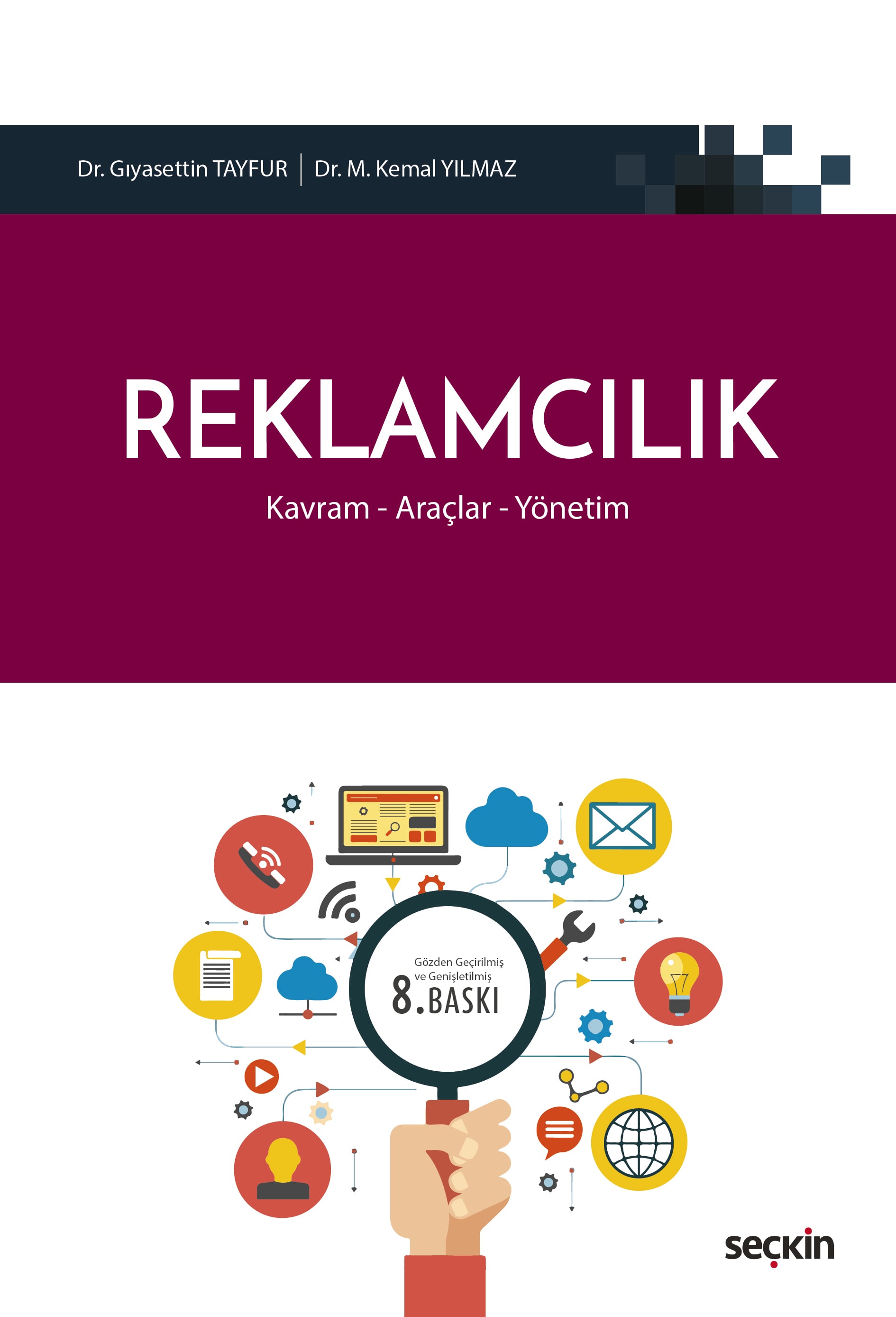 Reklamcılık Kavram – Araçlar – Yönetim
