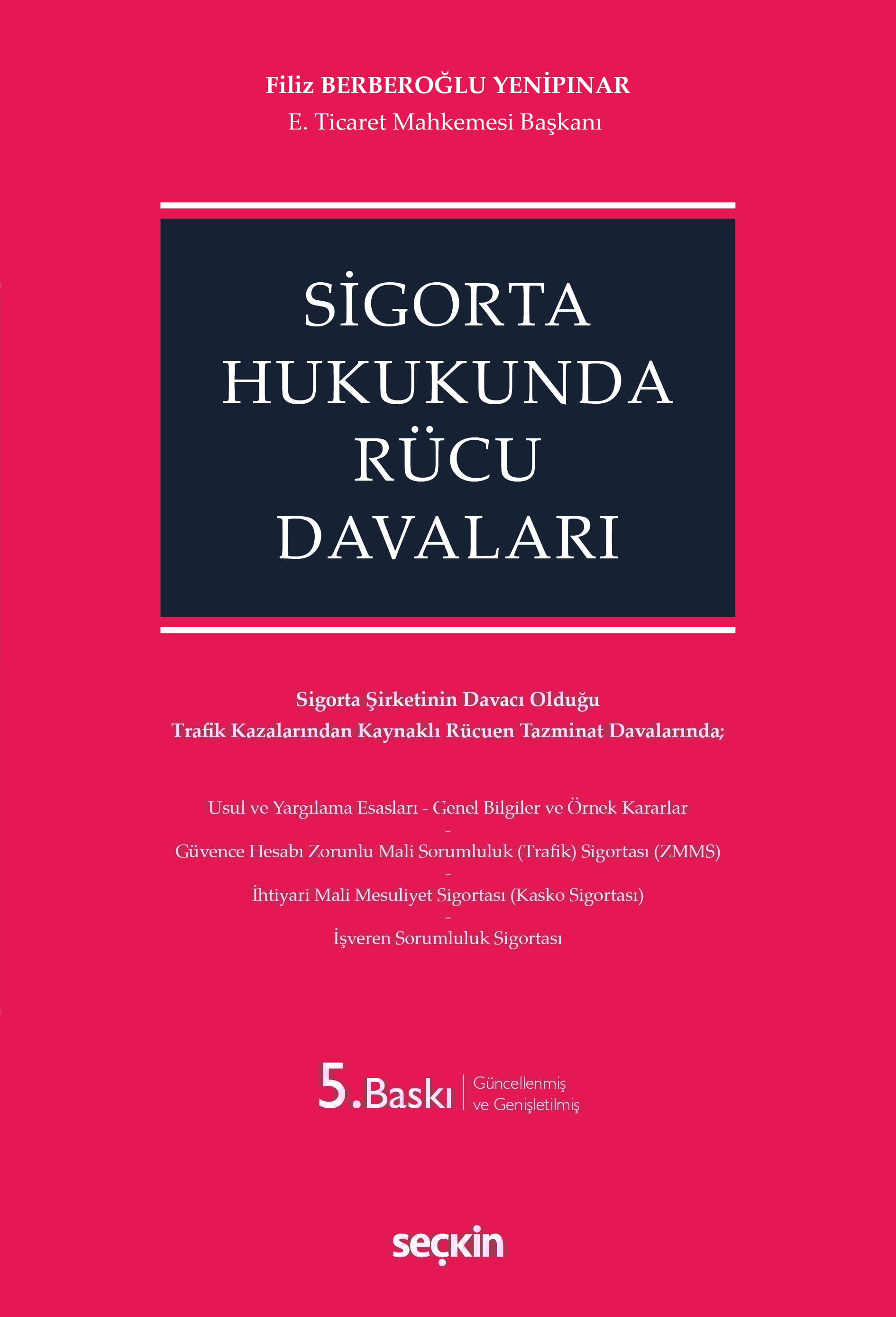 Sigorta Hukukunda Rücu Davaları