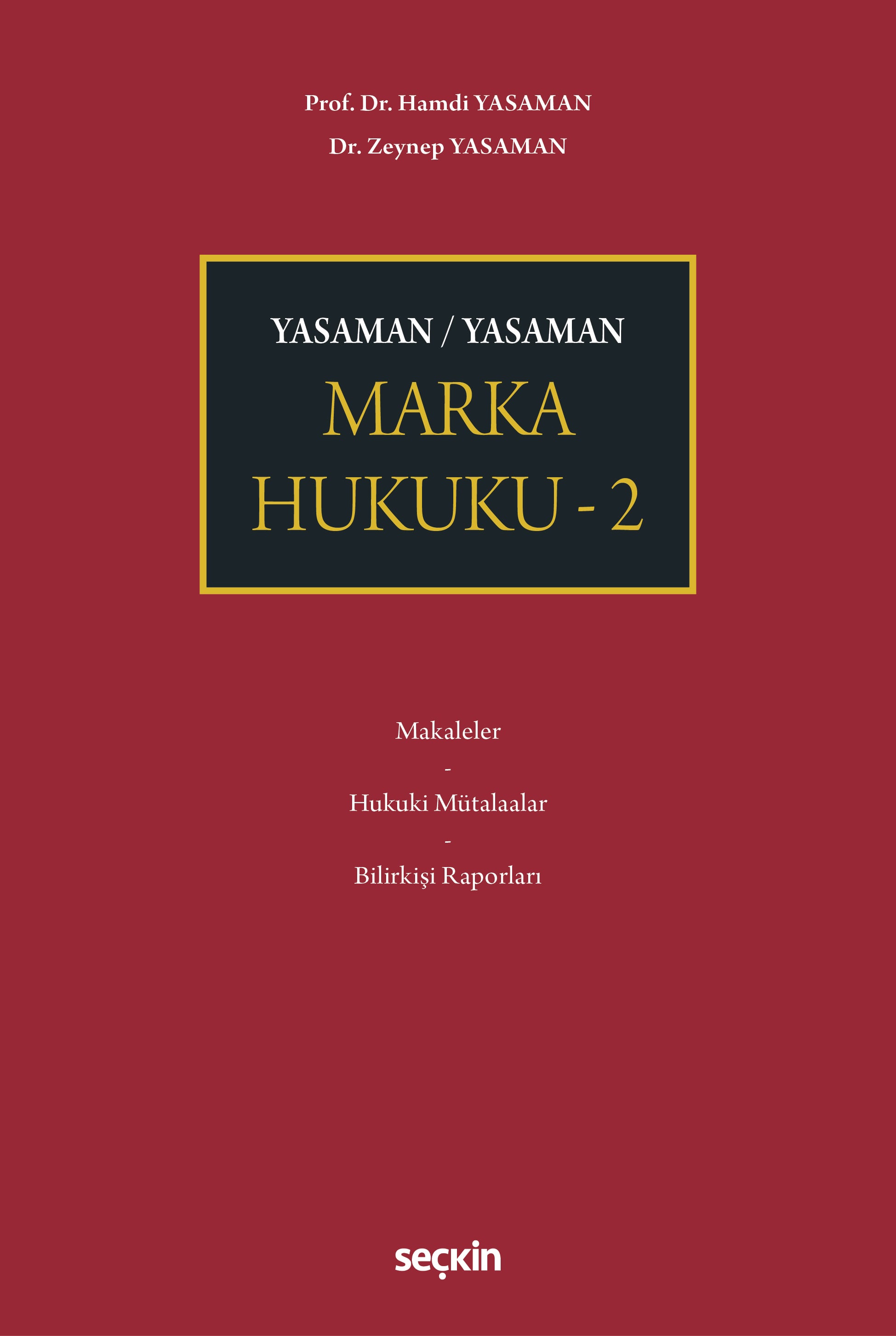 Yasaman / YasamanMarka Hukuku – 2 –
