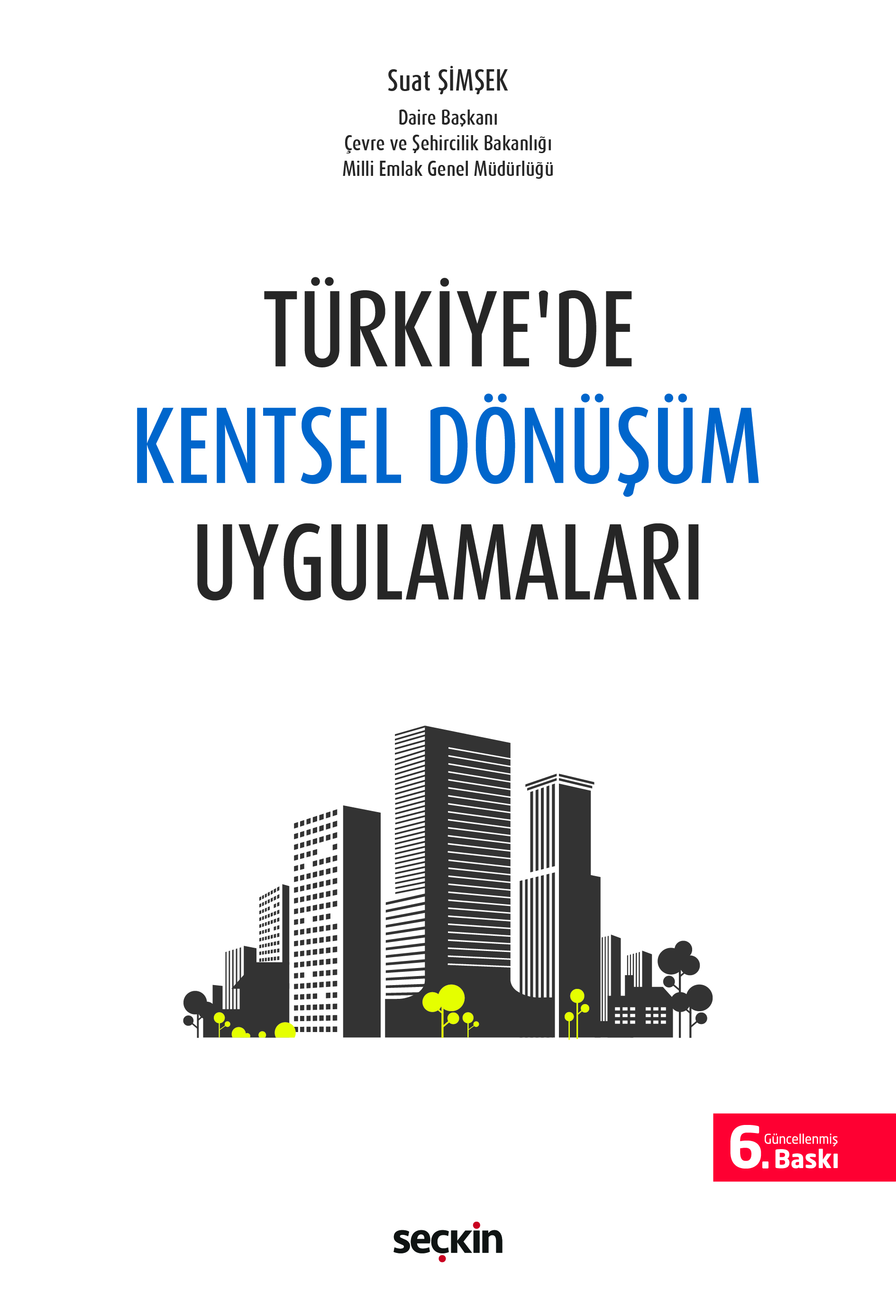 Türkiye'de Kentsel Dönüşüm Uygulamaları