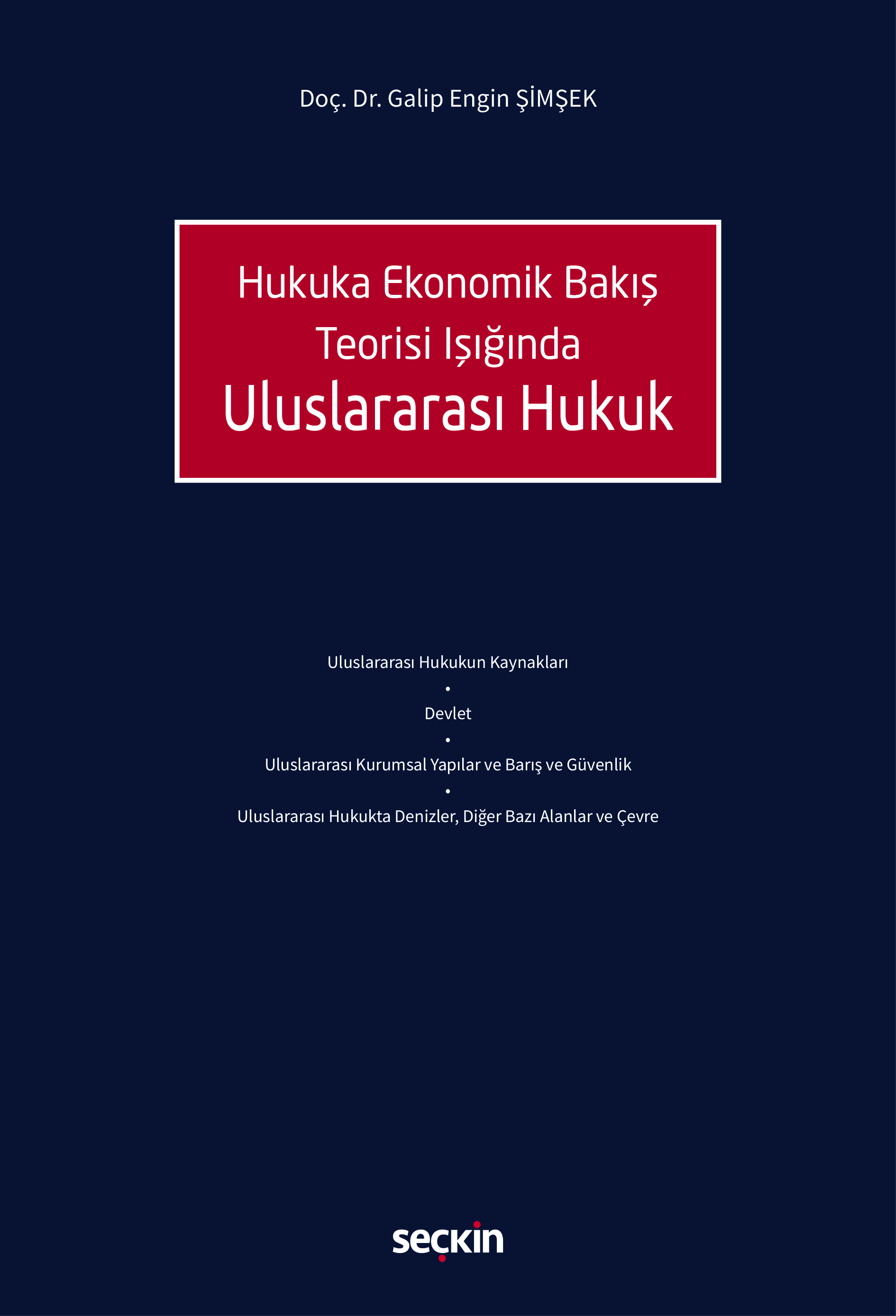 Hukuka Ekonomik Bakış Teorisi IşığındaUluslararası Hukuk