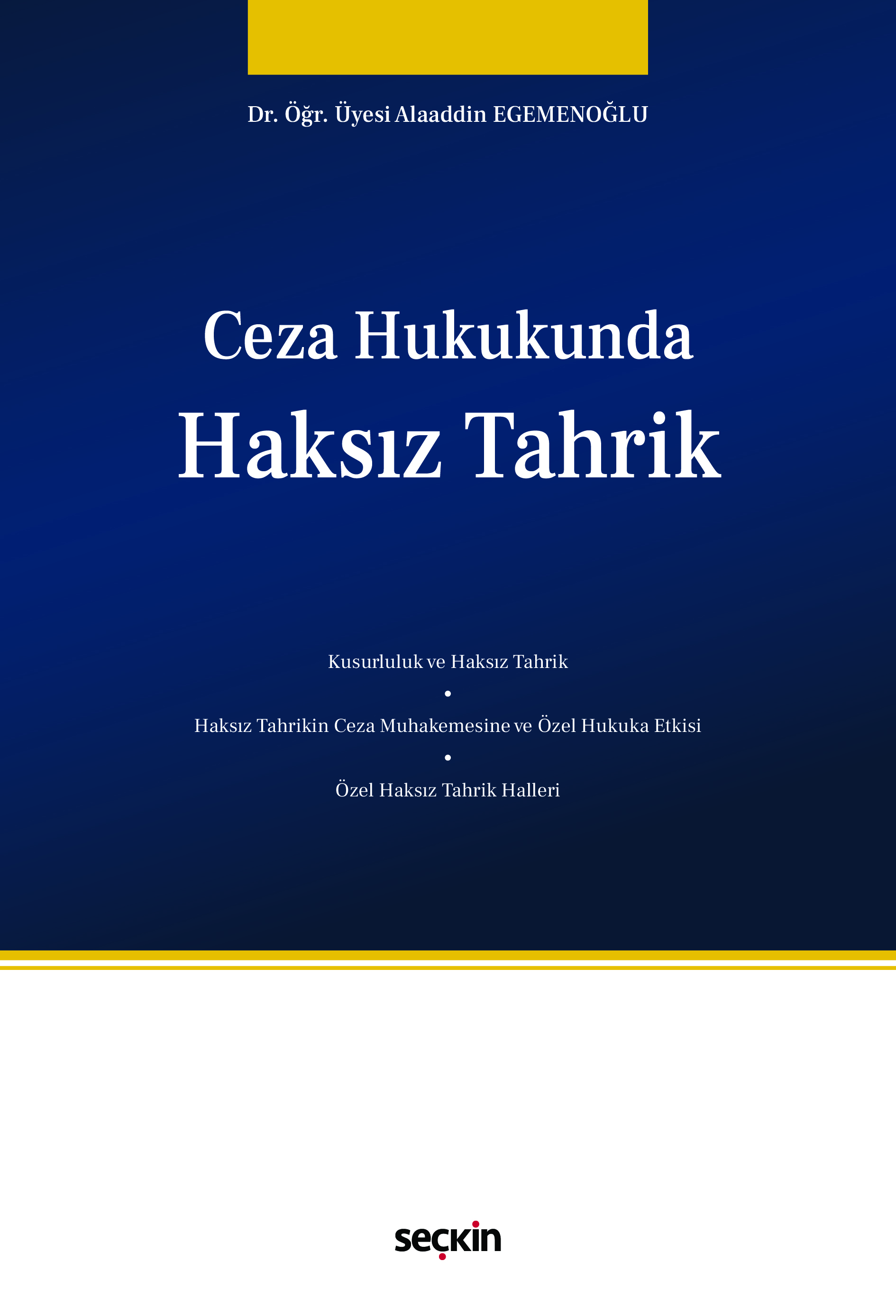 Ceza Hukukunda Haksız Tahrik