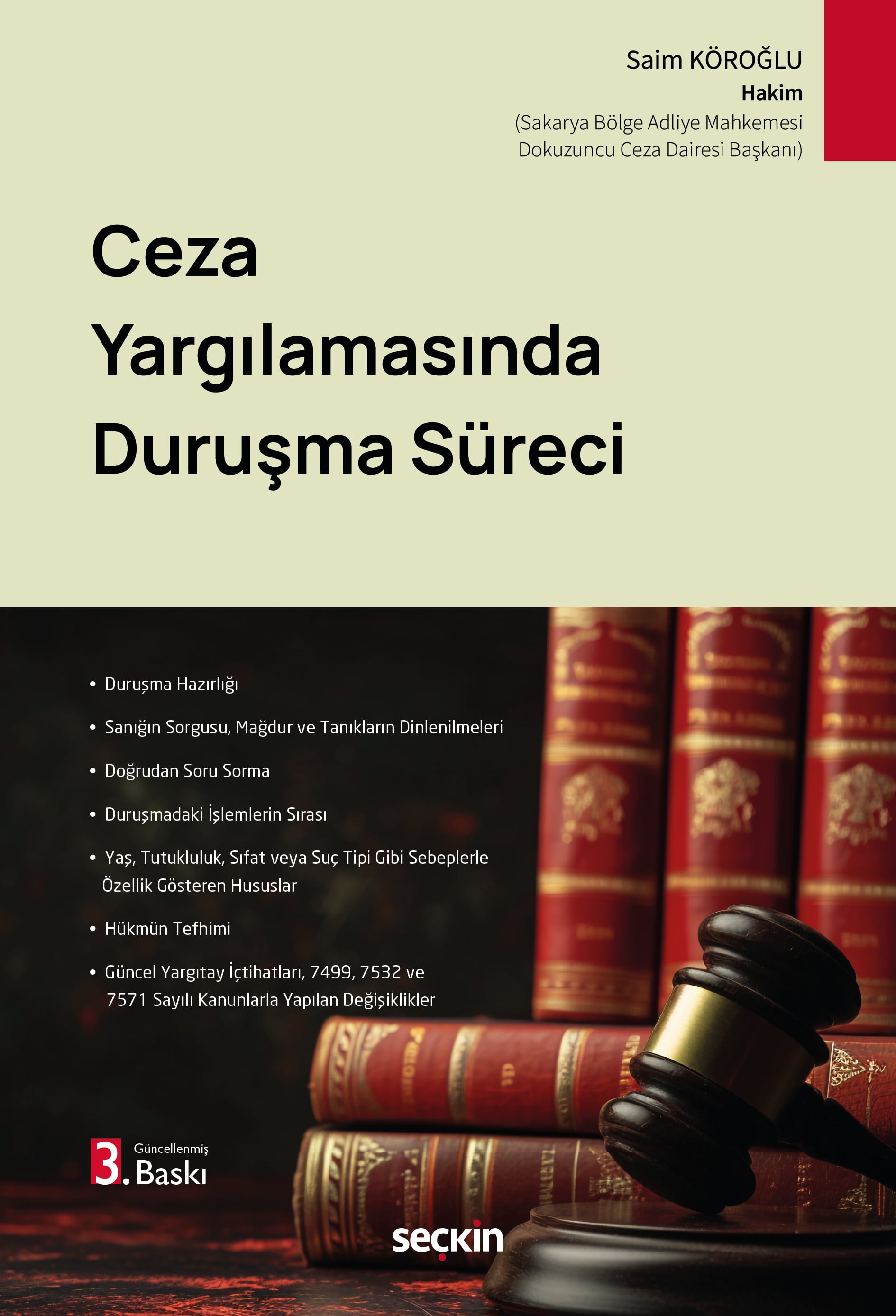 Ceza Yargılamasında Duruşma Süreci