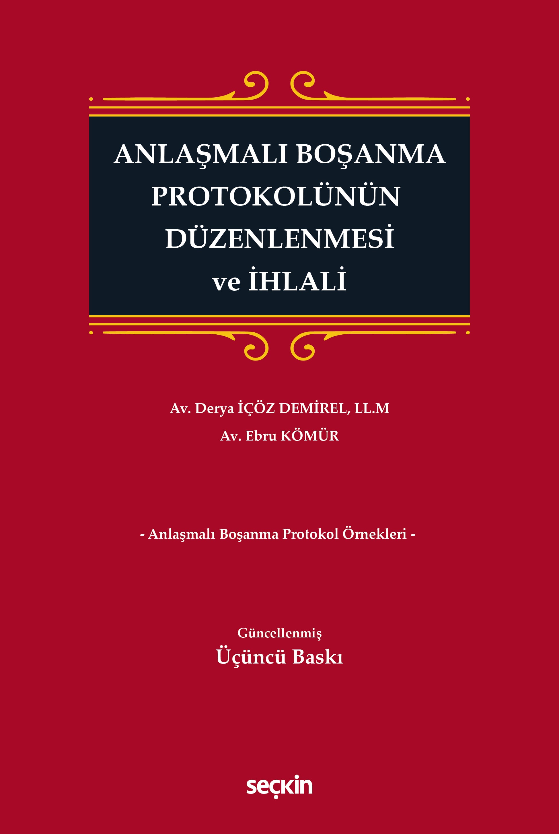 Anlaşmalı Boşanma Protokolünün Düzenlenmesi ve İhlali