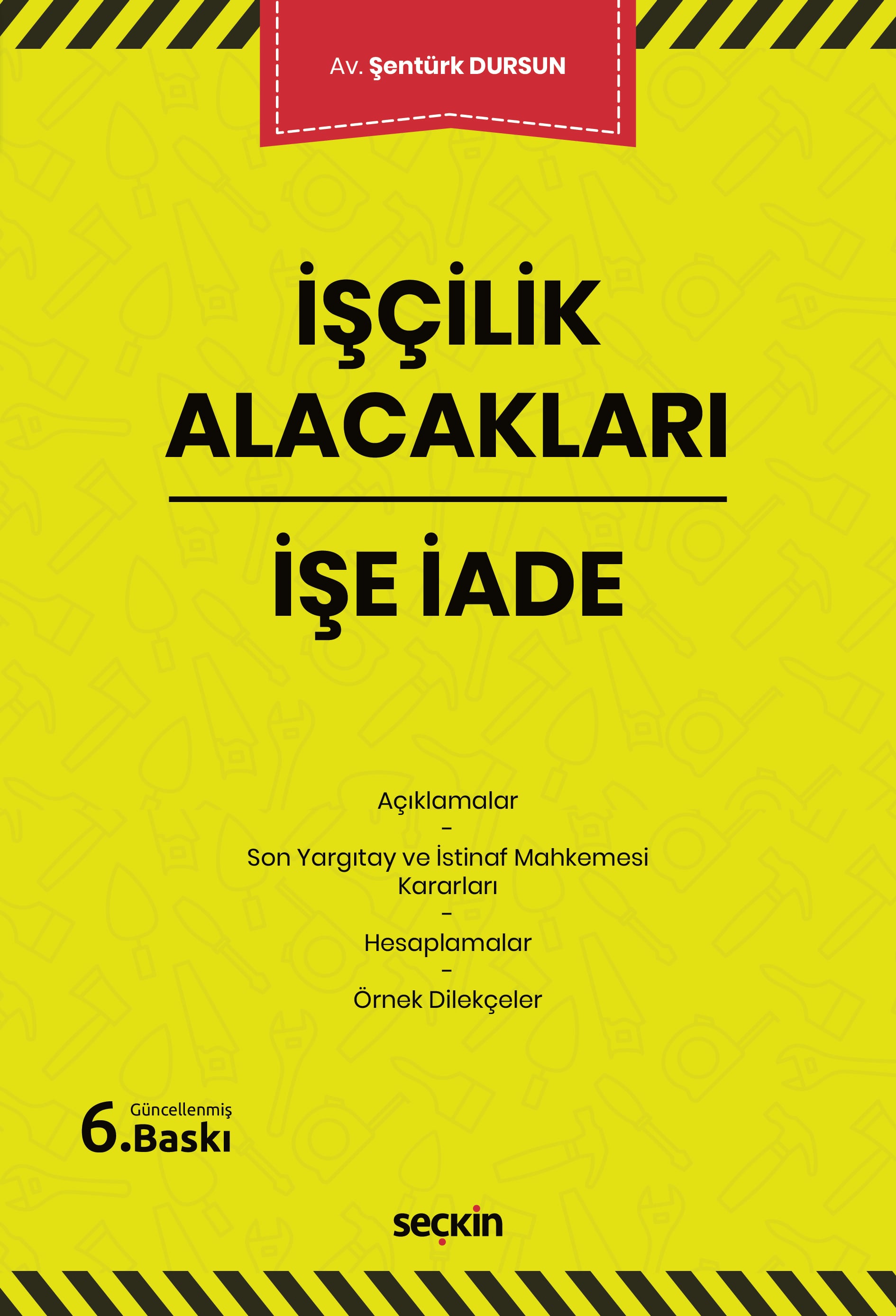 İşçilik Alacakları – İşe İade