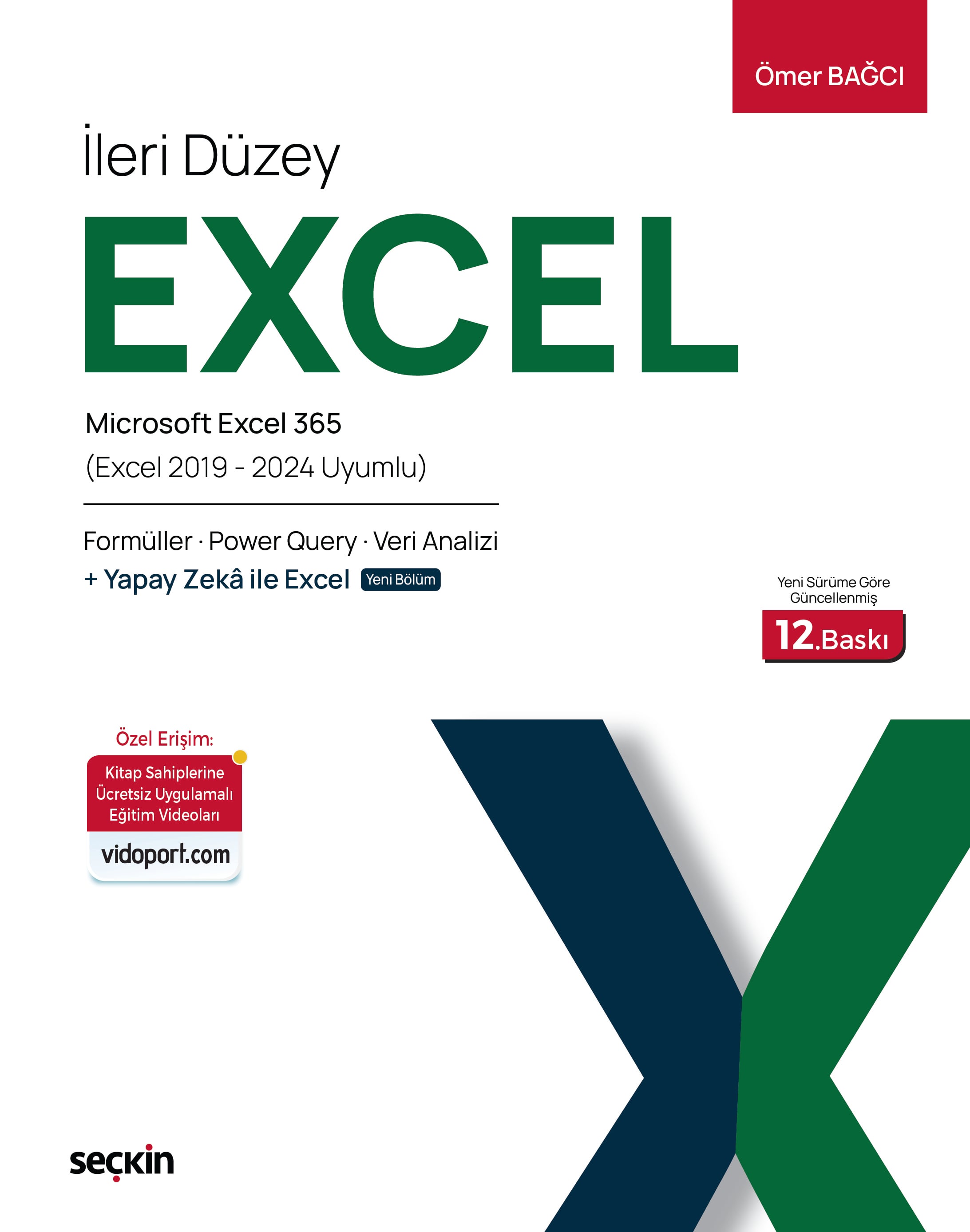 İleri Düzey Excel Microsoft Excel 365 – İleri Düzey Excel · Formüller · Power Query Yapay Zekâ · Veri Analizi