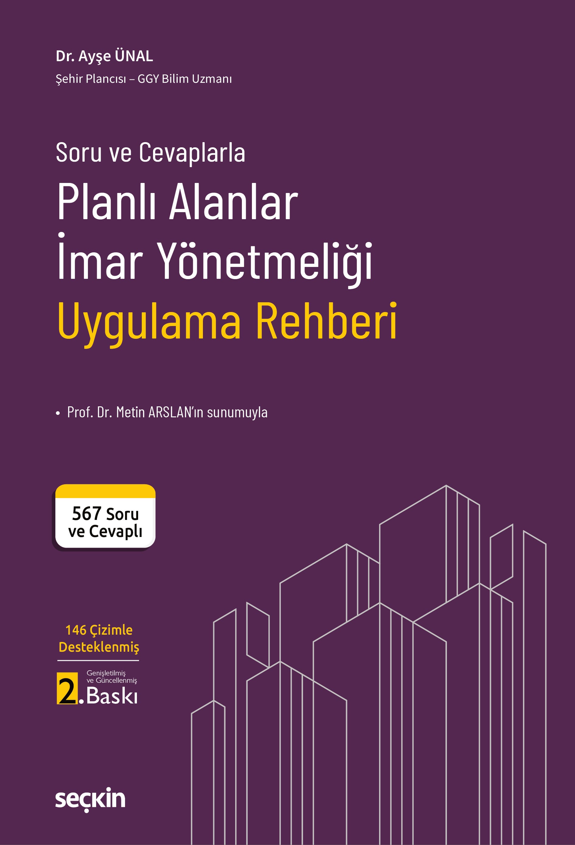 Soru ve CevaplarlaPlanlı Alanlar İmar Yönetmeliği Uygulama Rehberi