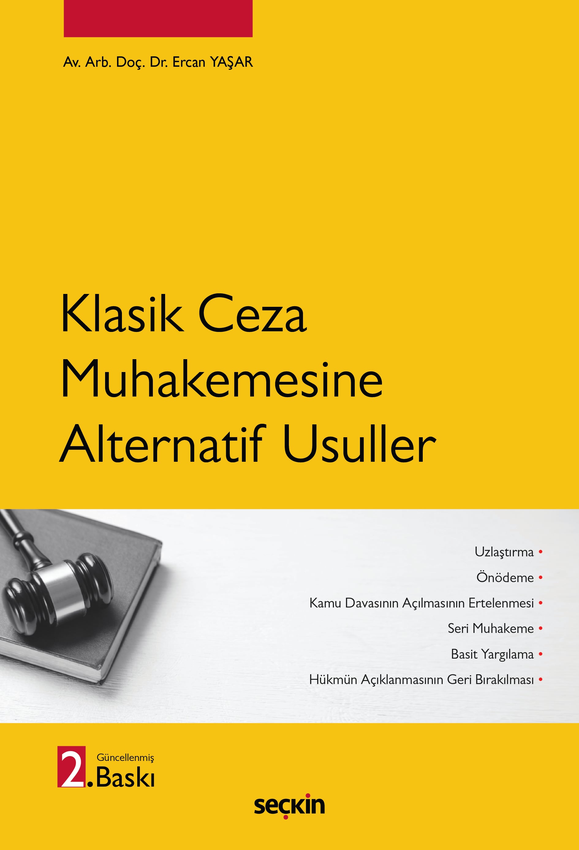 Klasik Ceza Muhakemesine Alternatif Usuller