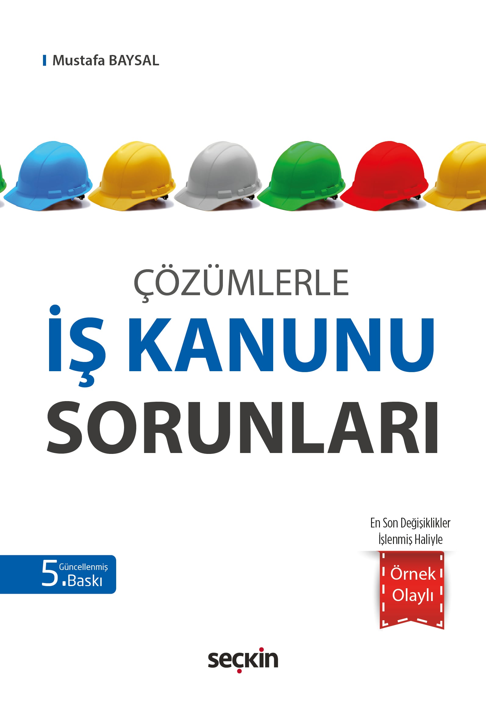 Çözümlerleİş Kanunu Sorunları