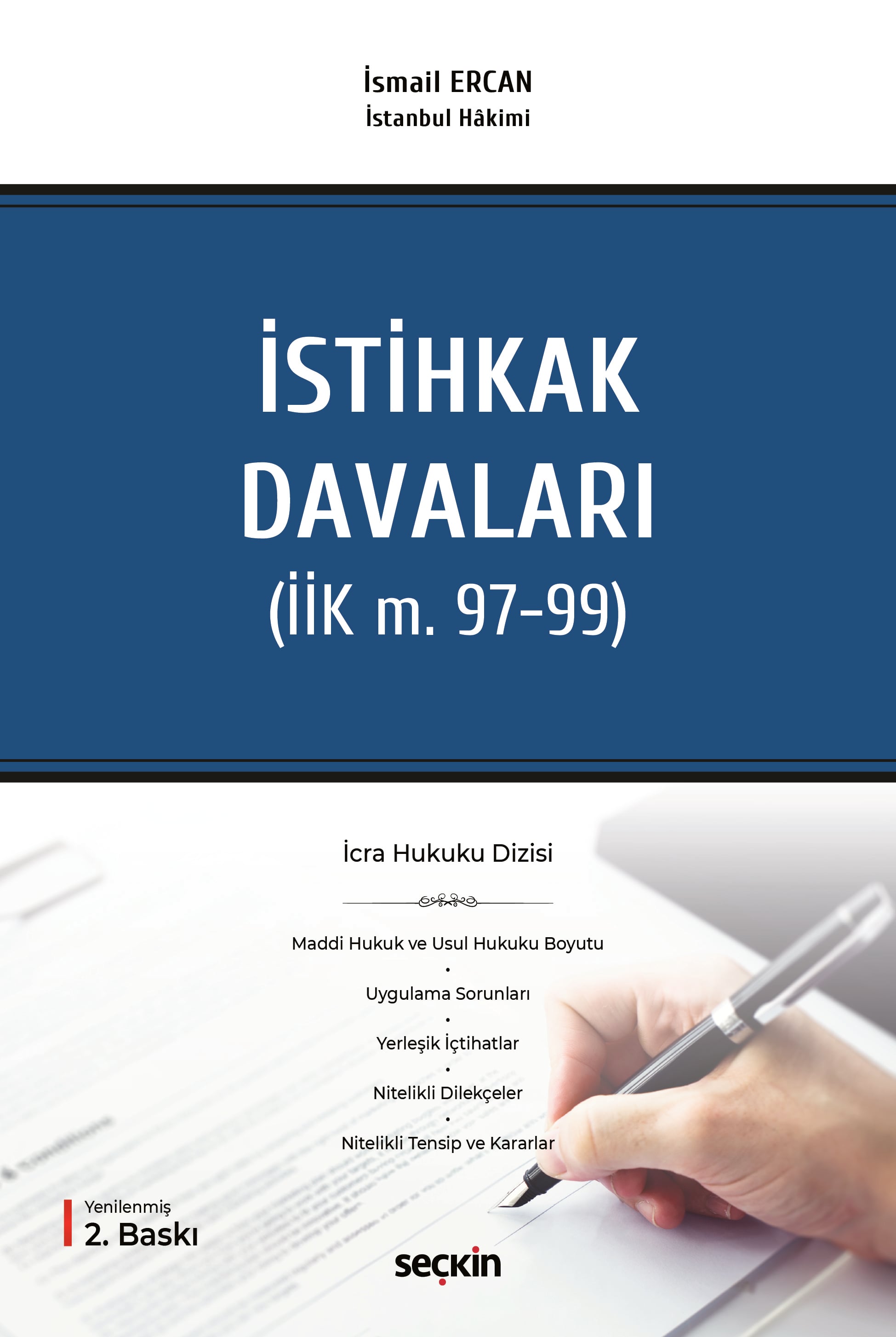 –İcra Hukuku Dizisi–İstihkak Davaları (İİK m. 97–99)
