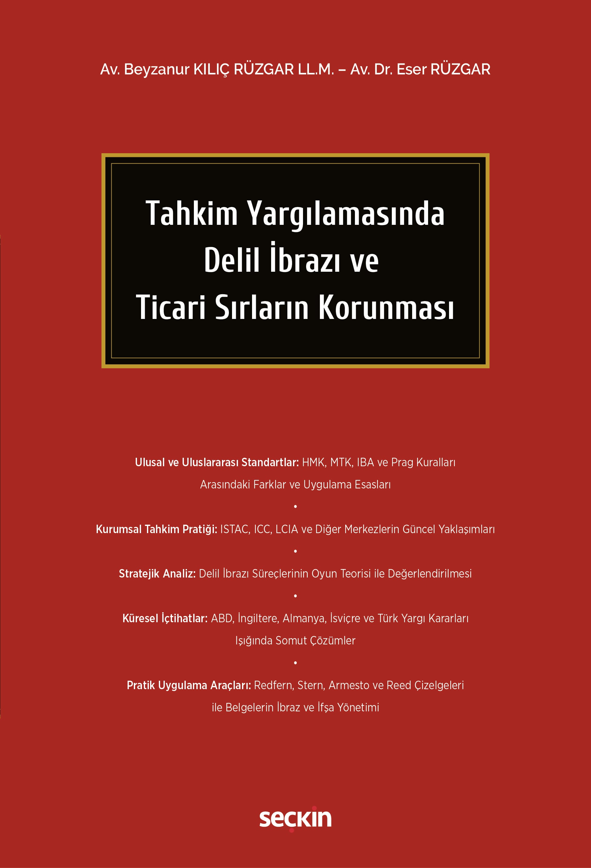Tahkim Yargılamasında Delil İbrazı ve Ticari Sırların Korunması
