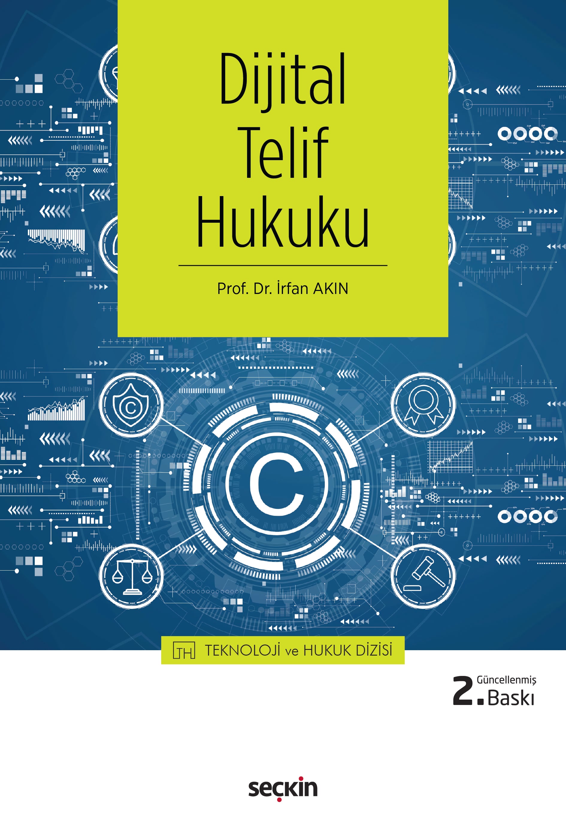Dijital Telif Hukuku – Teknoloji ve Hukuk Dizisi –