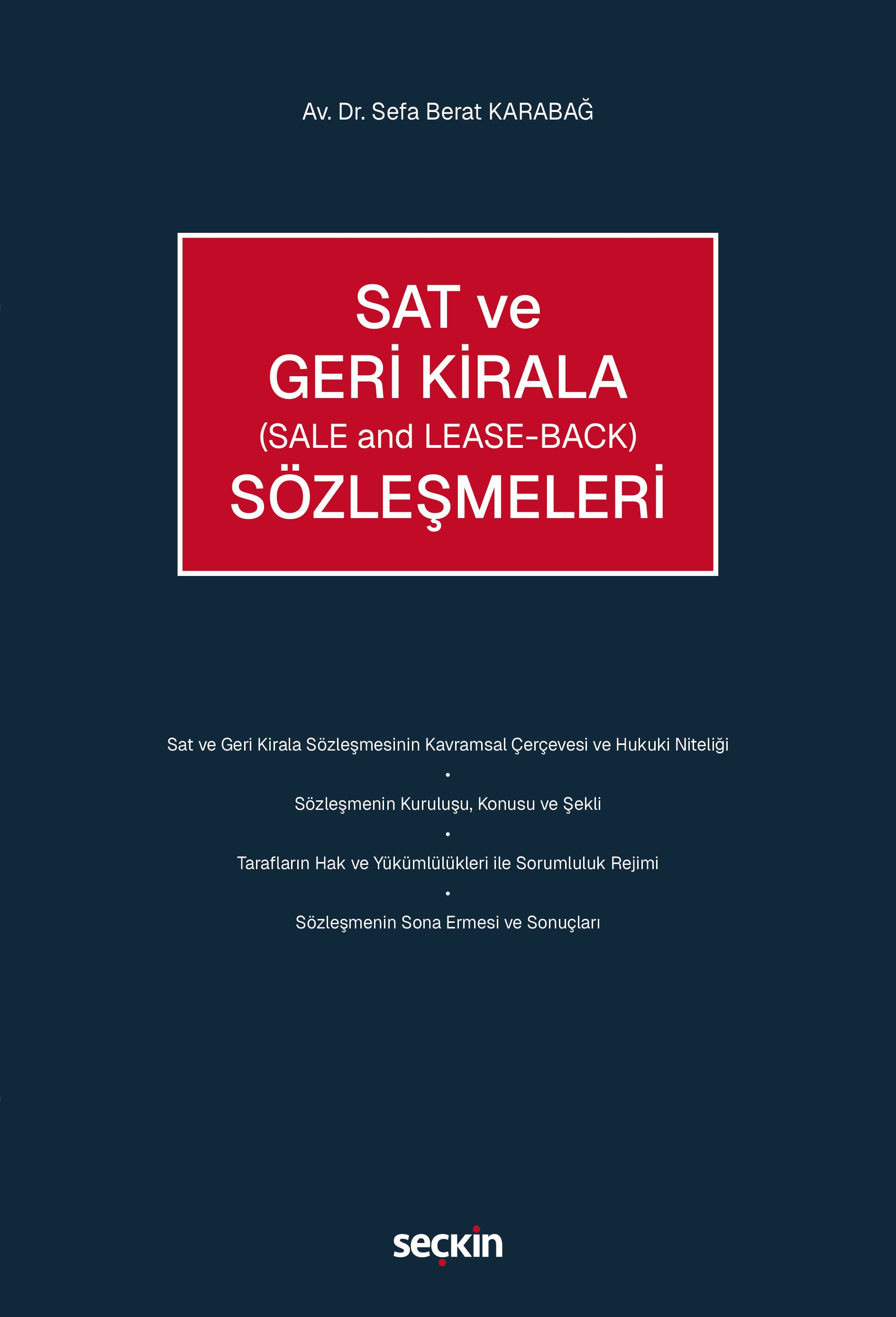Sat ve Geri Kirala Sözleşmeleri (Sale and Lease Back)