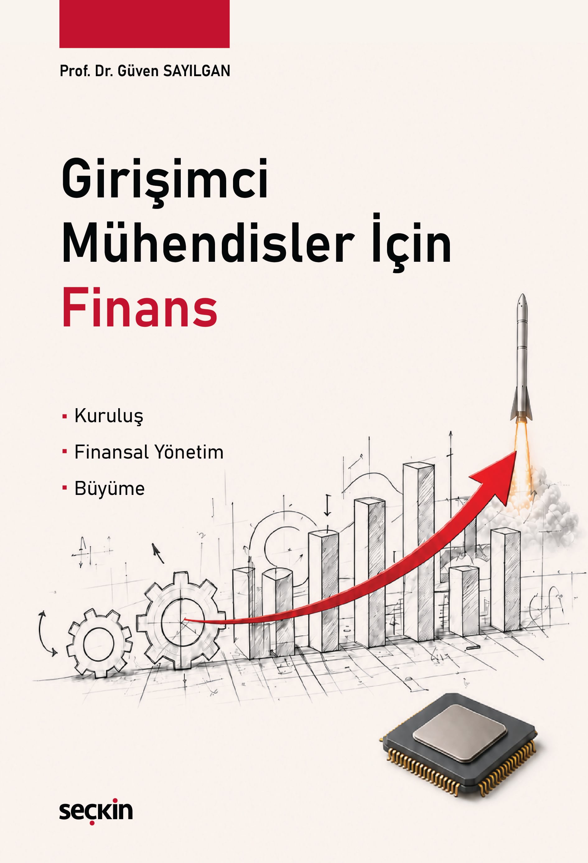 Girişimci Mühendisler İçin Finans Kuruluş ¦ Finansal Yönetim ¦ Büyüme