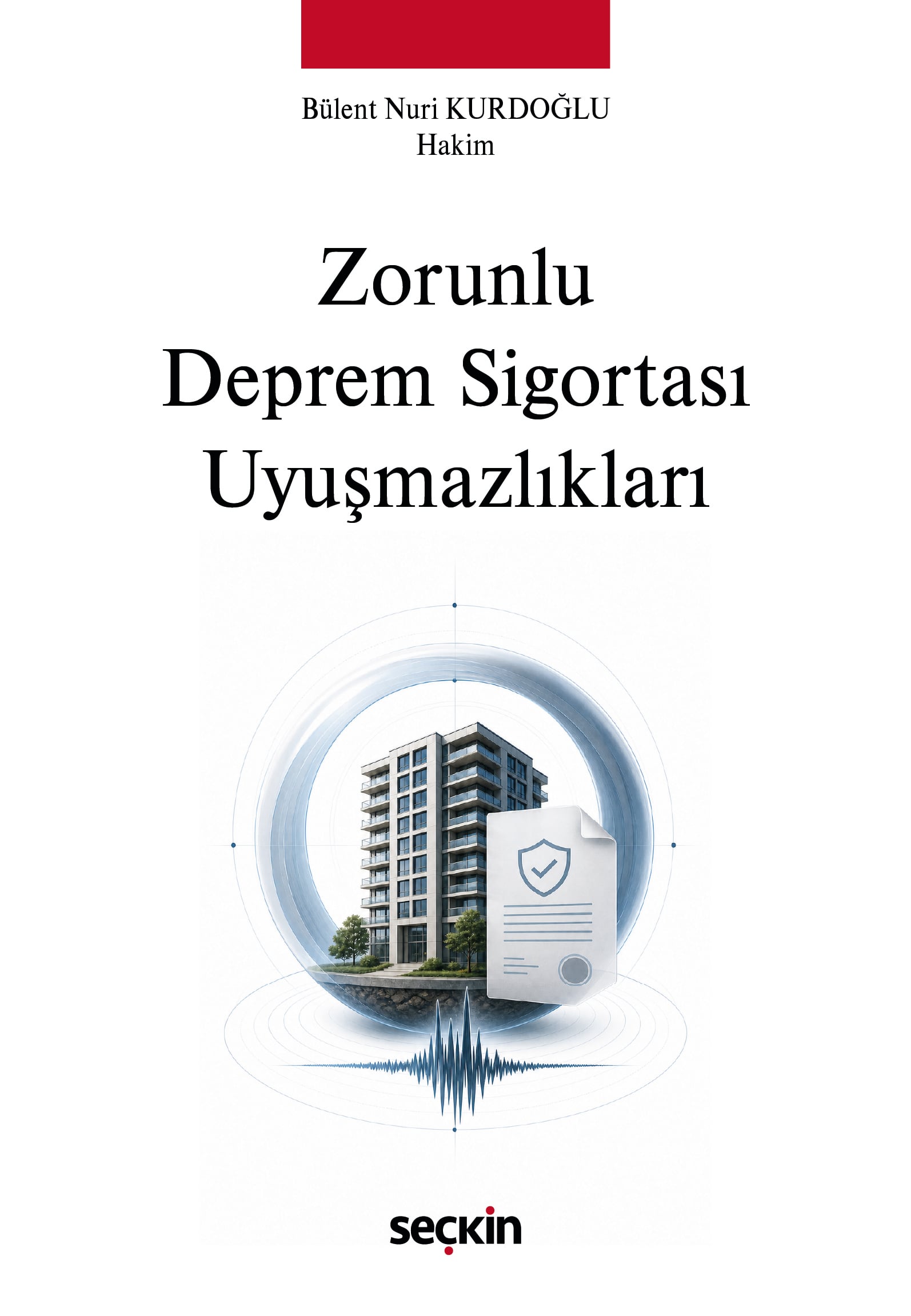 Zorunlu Deprem Sigortası Uyuşmazlıkları
