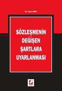 Sözleşmenin Değişen Şartlara Uyarlanması