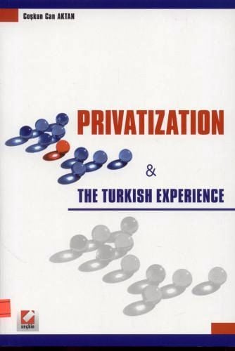 Privatization & The Turkish Experience