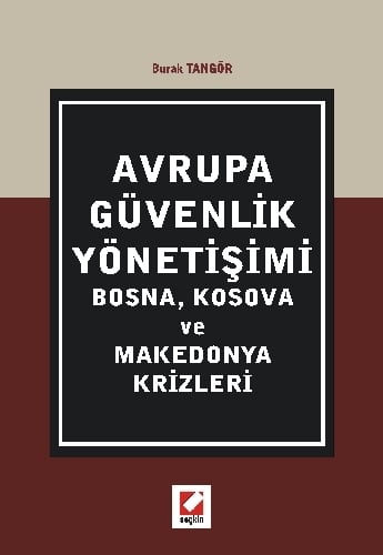 Avrupa Güvenlik Yönetişimi Kosova ve Makedonya Krizleri